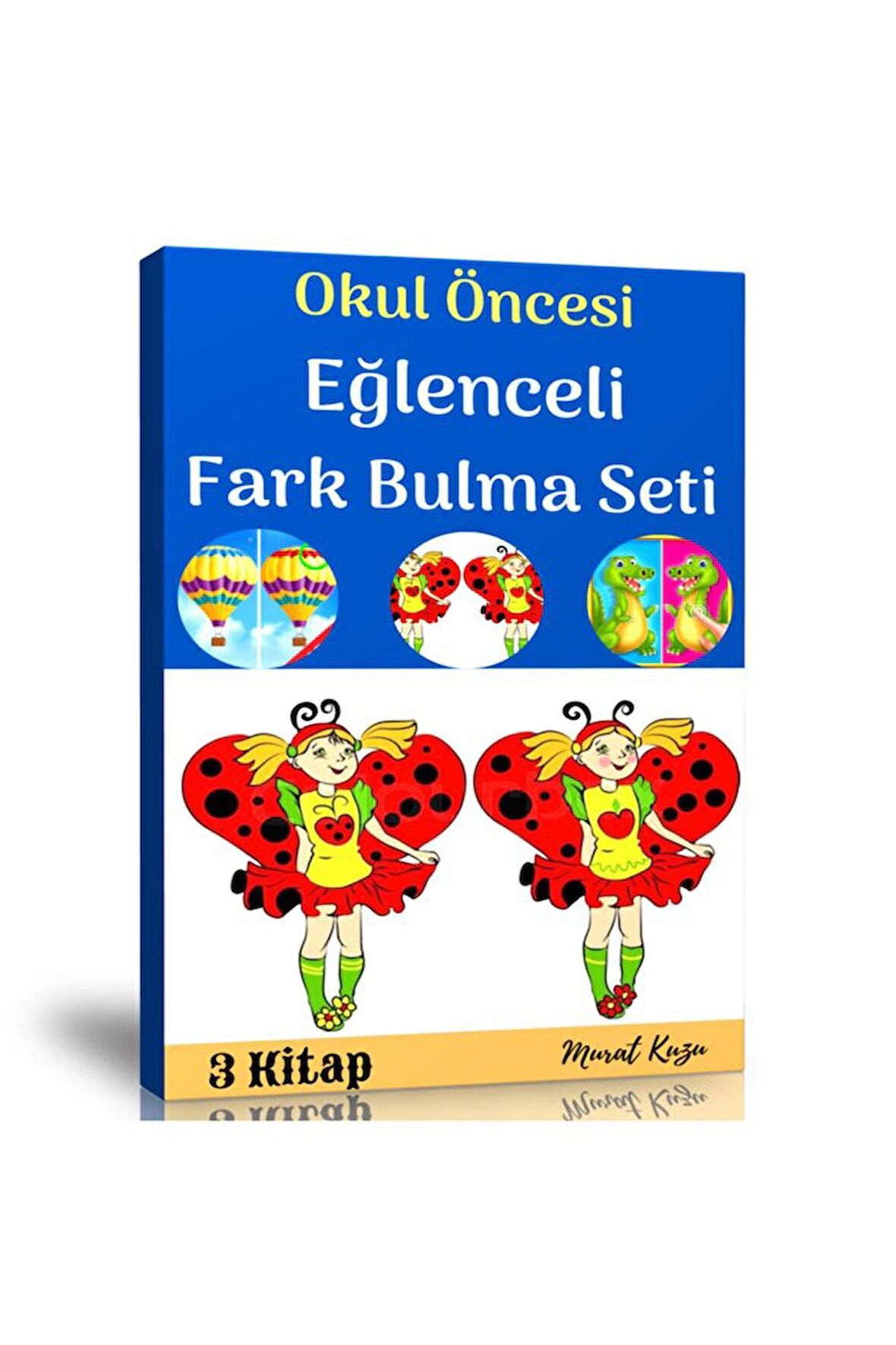 Okul Öncesi Eğlenceli Fark Bulma Kitap Seti (3 Fasikül Kitap)