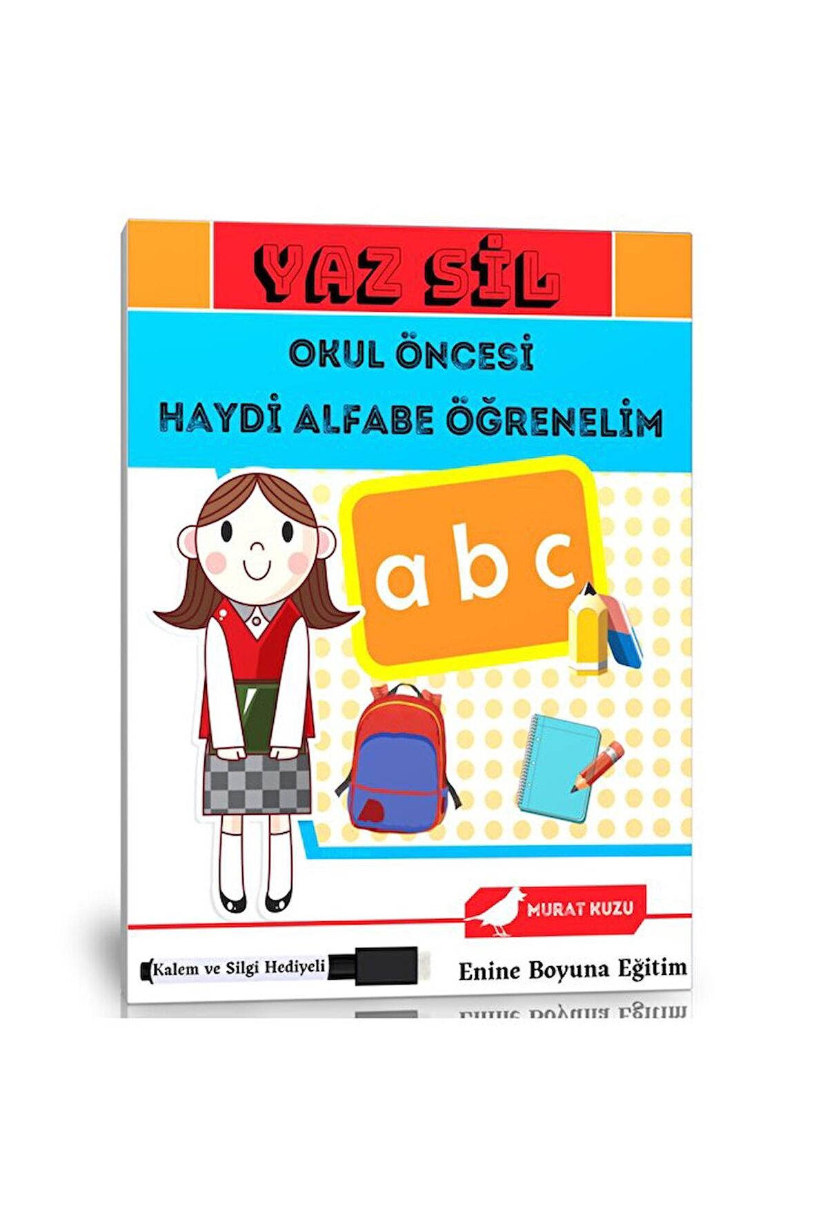 Yaz Sil Okul Öncesi Haydi Alfabe Öğrenelim Kitabı -Kollektif