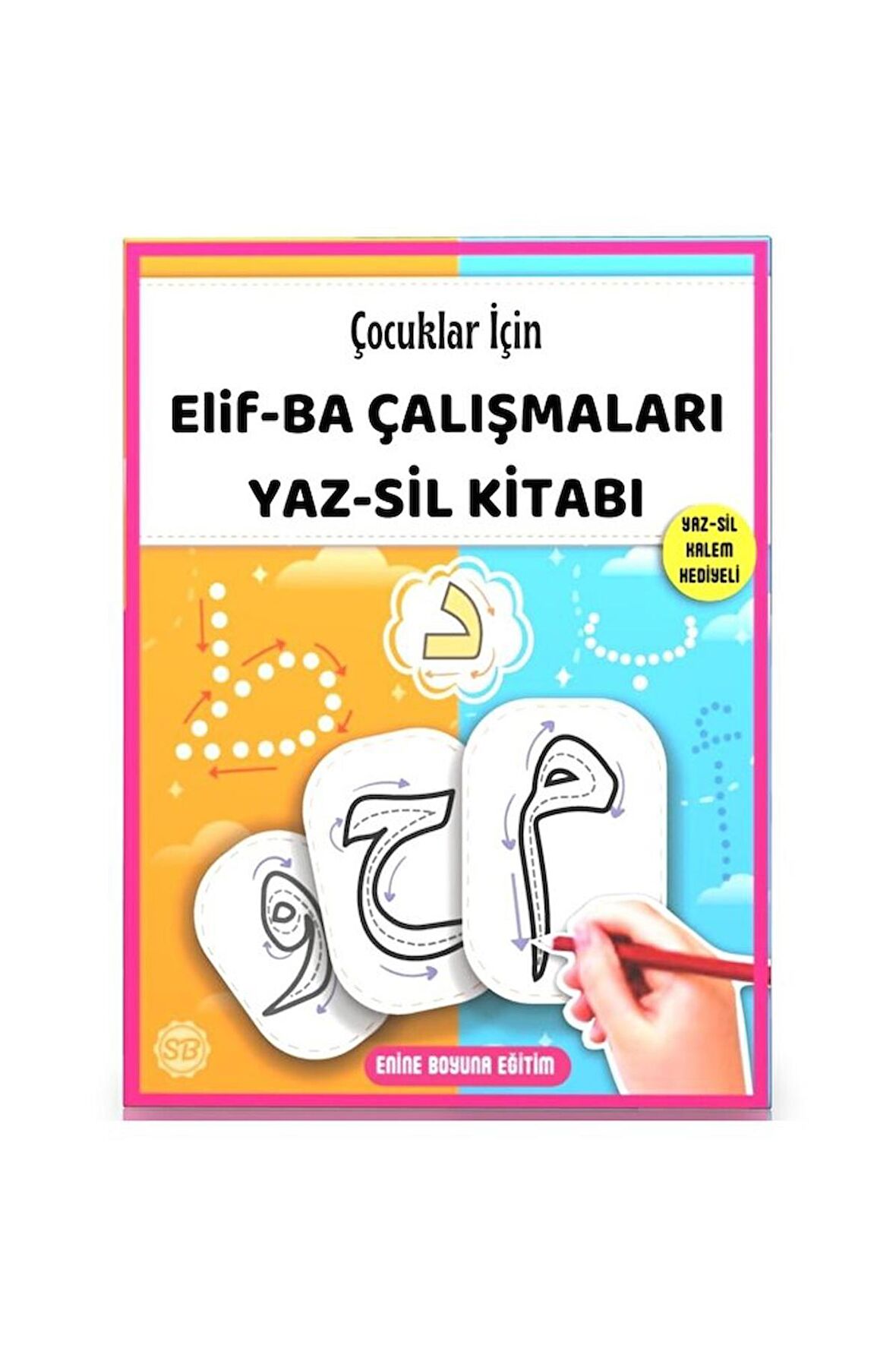 Elif-ba Çalışmaları Yaz-sil Kitabı (silinebilir Kalem Hediyeli)