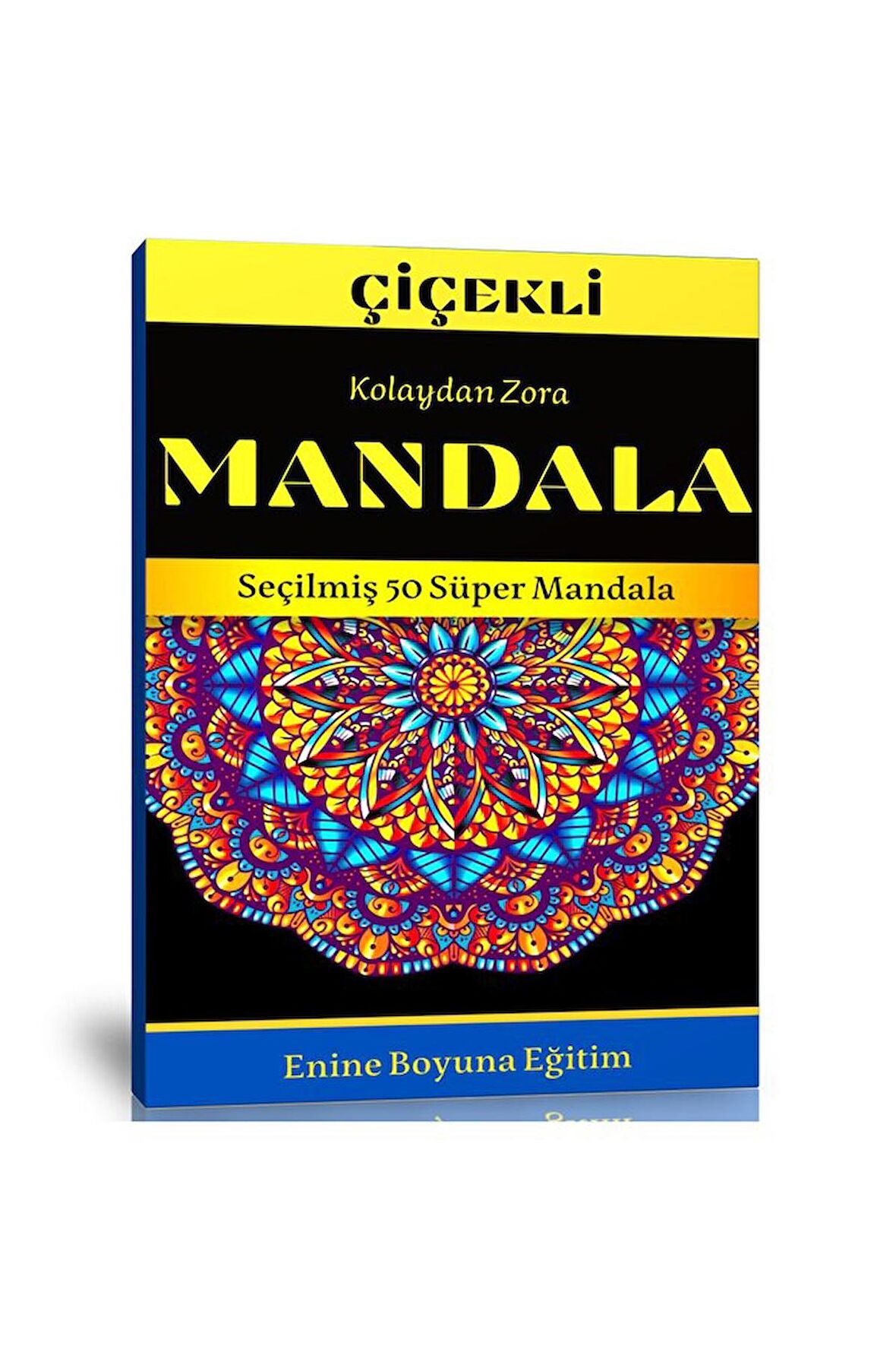 Kolaydan Zora Mandala (çiçekli Mandala)