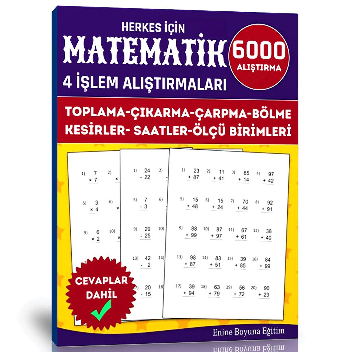 Herkes İçin Matematik Dört İşlem Alıştırmaları SÜPER KİTABI