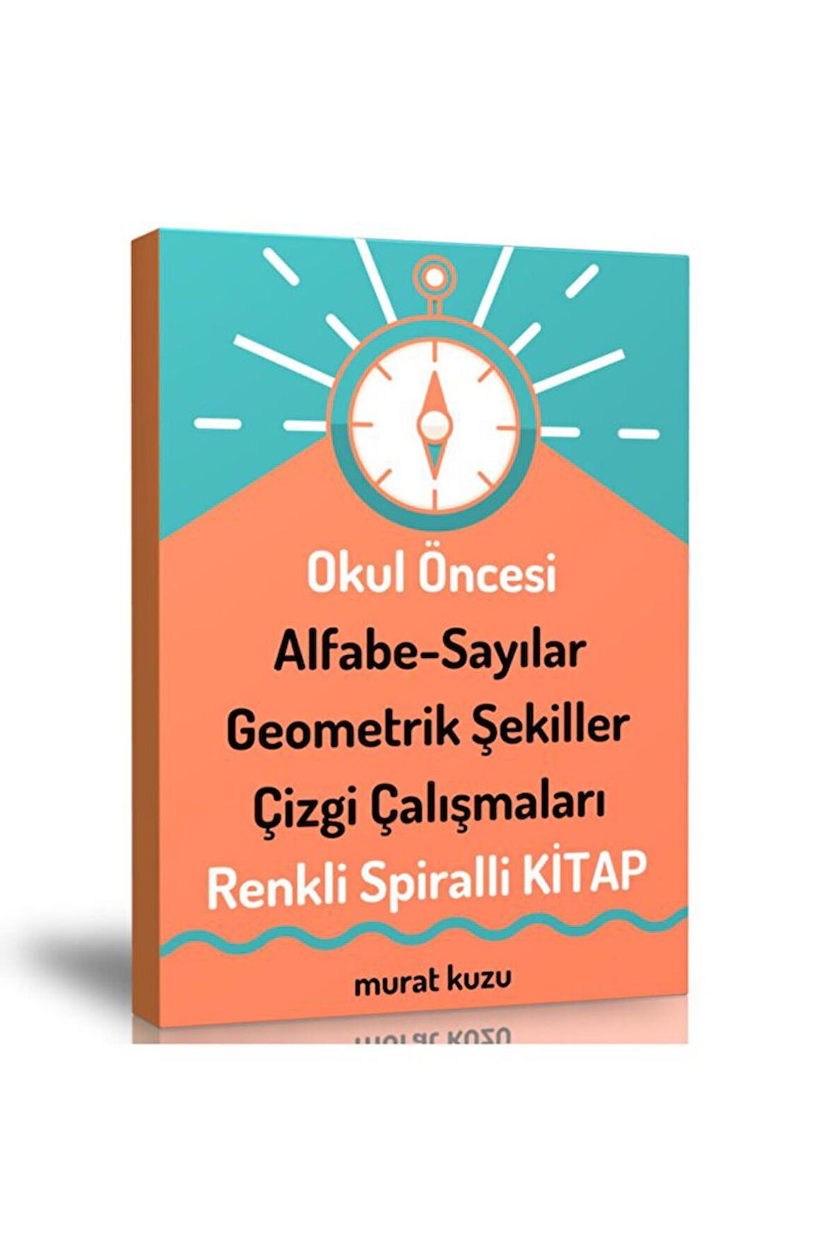 Okul Öncesi Alfabe-sayılar-şekiller-çizgi Çalışmaları Kitabı