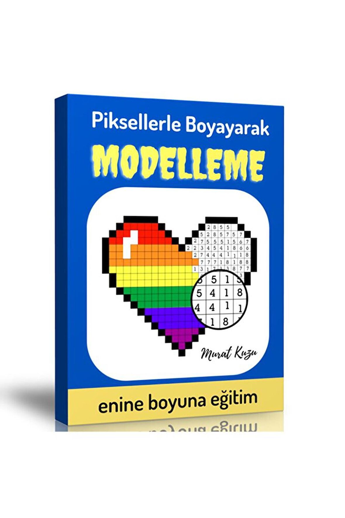 Piksellerle Boyayarak Modelleme Kitabı (spiralli)