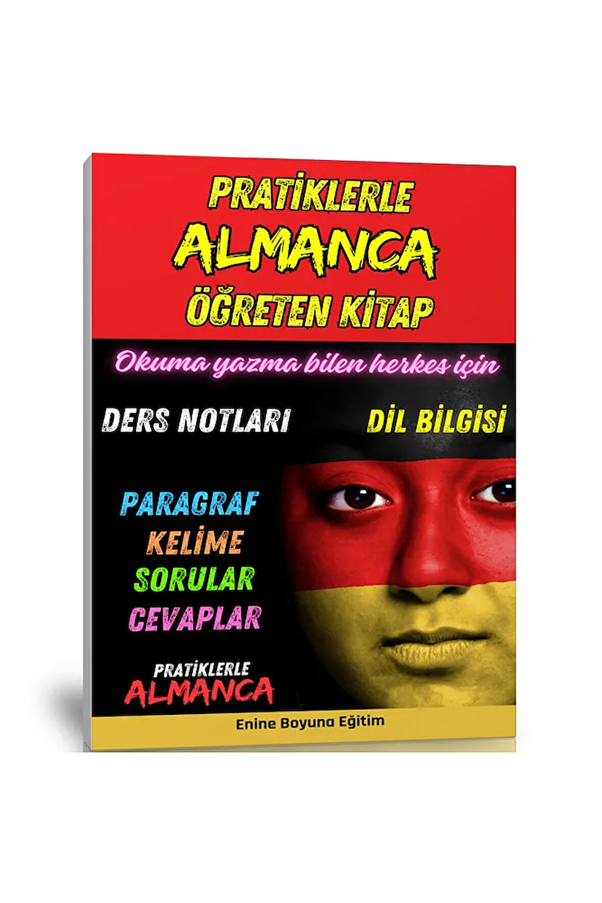 Pratiklerle ALMANCA Öğreten Kitap (RENKSİZ)