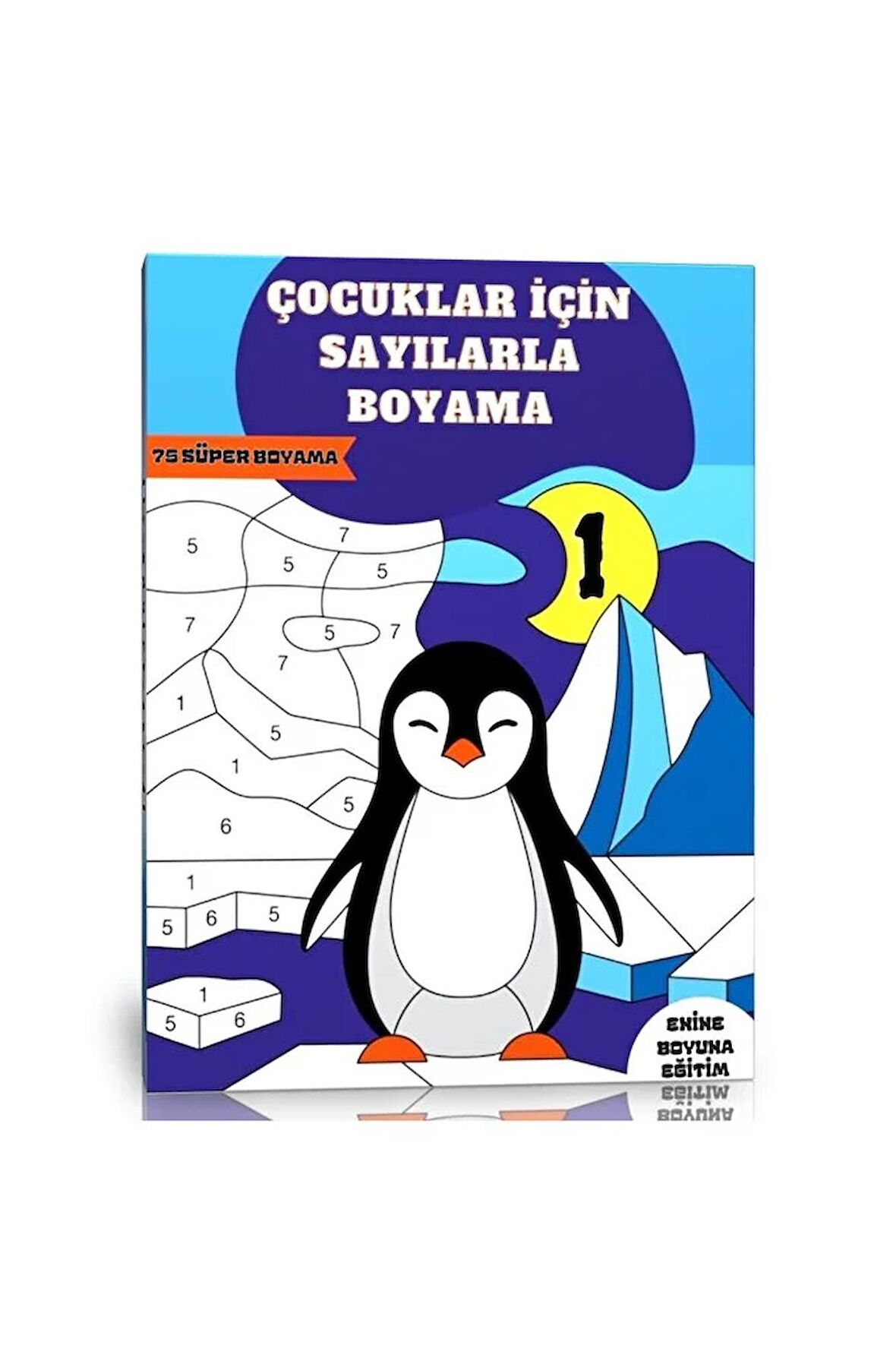 Çocuklar İçin Sayılarla Boyama Kitabı-1 (2-6 Yaş)