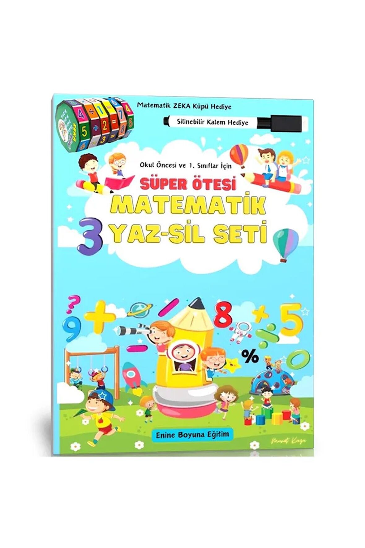 Okul Öncesi ve Birinci Sınıflar İçin Süper Ötesi Matematik YAZ-SİL Kitabı