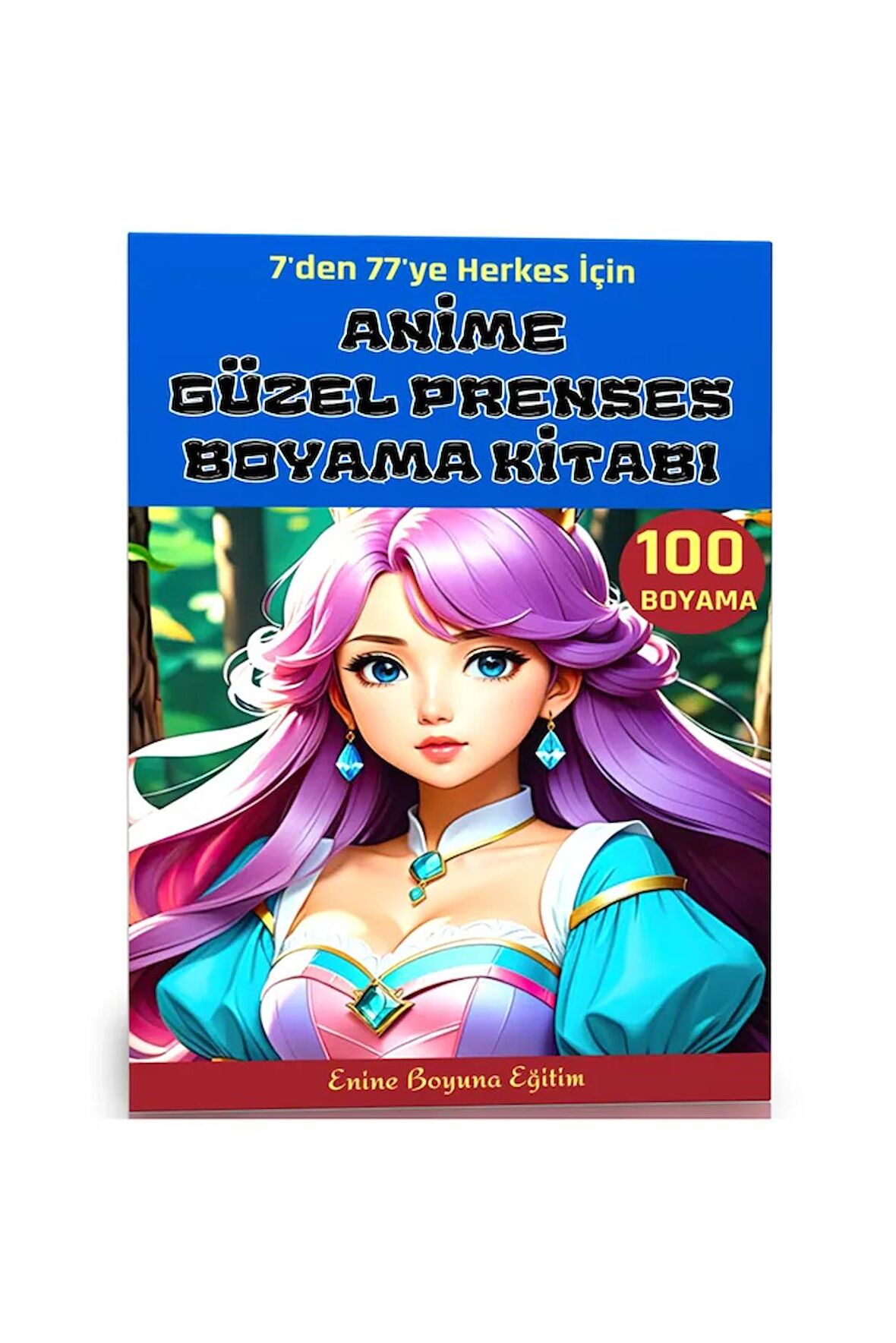 Anime Güzel Prenses Boyama Kitabı (100 Süper Boyama)