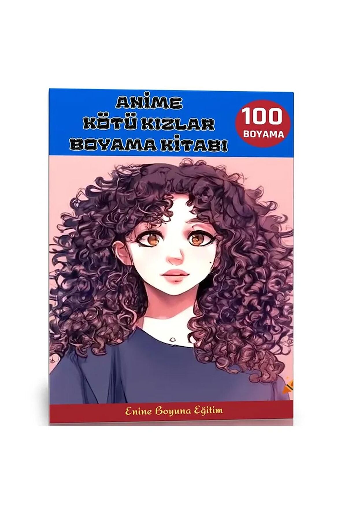 Anime Kötü Kızlar Boyama Kitabı (100 Süper Boyama)