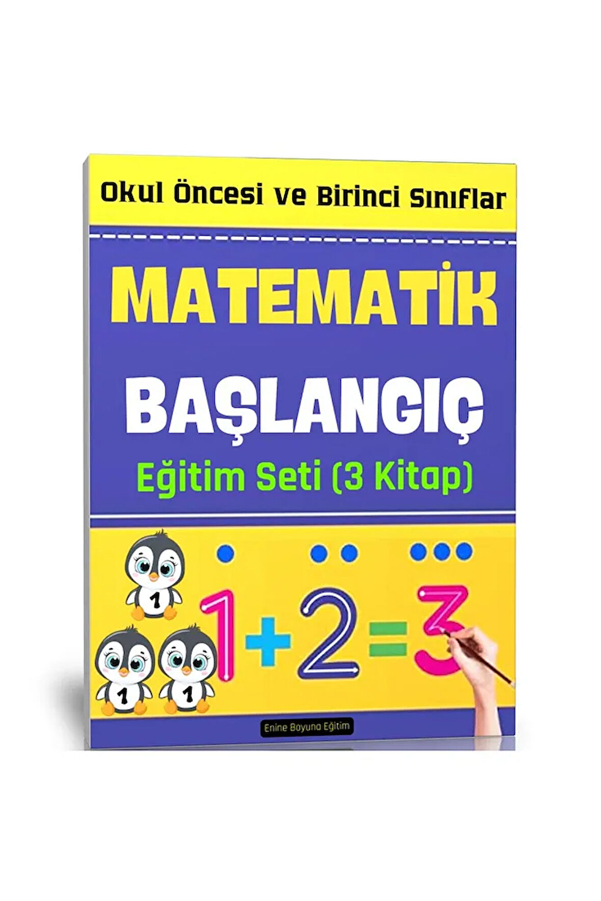 Okul Öncesi ve Birinci Sınıflar Matematik Başlangıç Seti