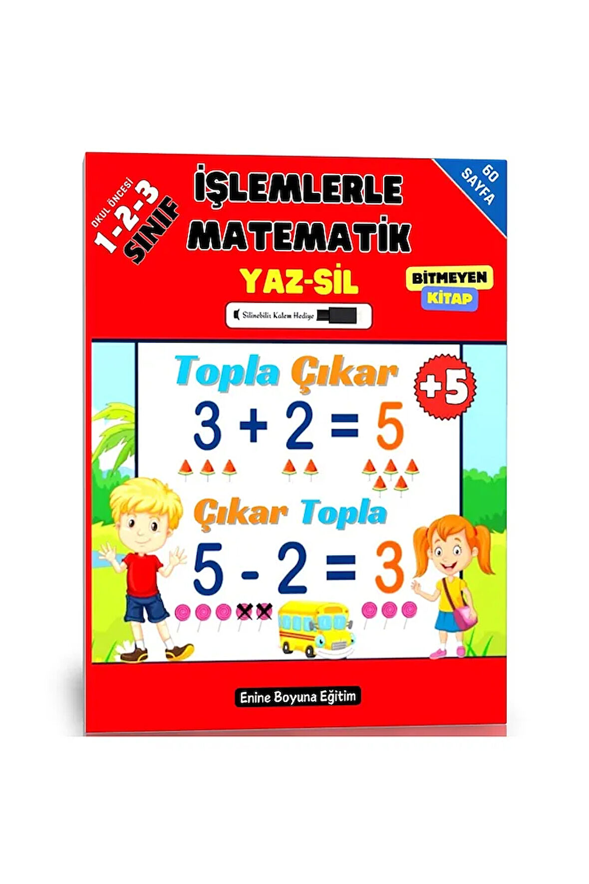 İşlemlerle Matematik YAZ-SİL Kitabı (Okul Öncesi ve 1-2-3. Sınıflar)