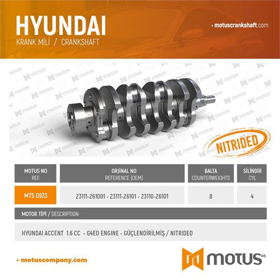 Hyundaı Krank MILI Hyundaı Accent Era 1,6 Benzinli 2006> Accent 1,6 Benzinli 2000 2006 Cerato 1,6 Benzinli 2 - Motus 923