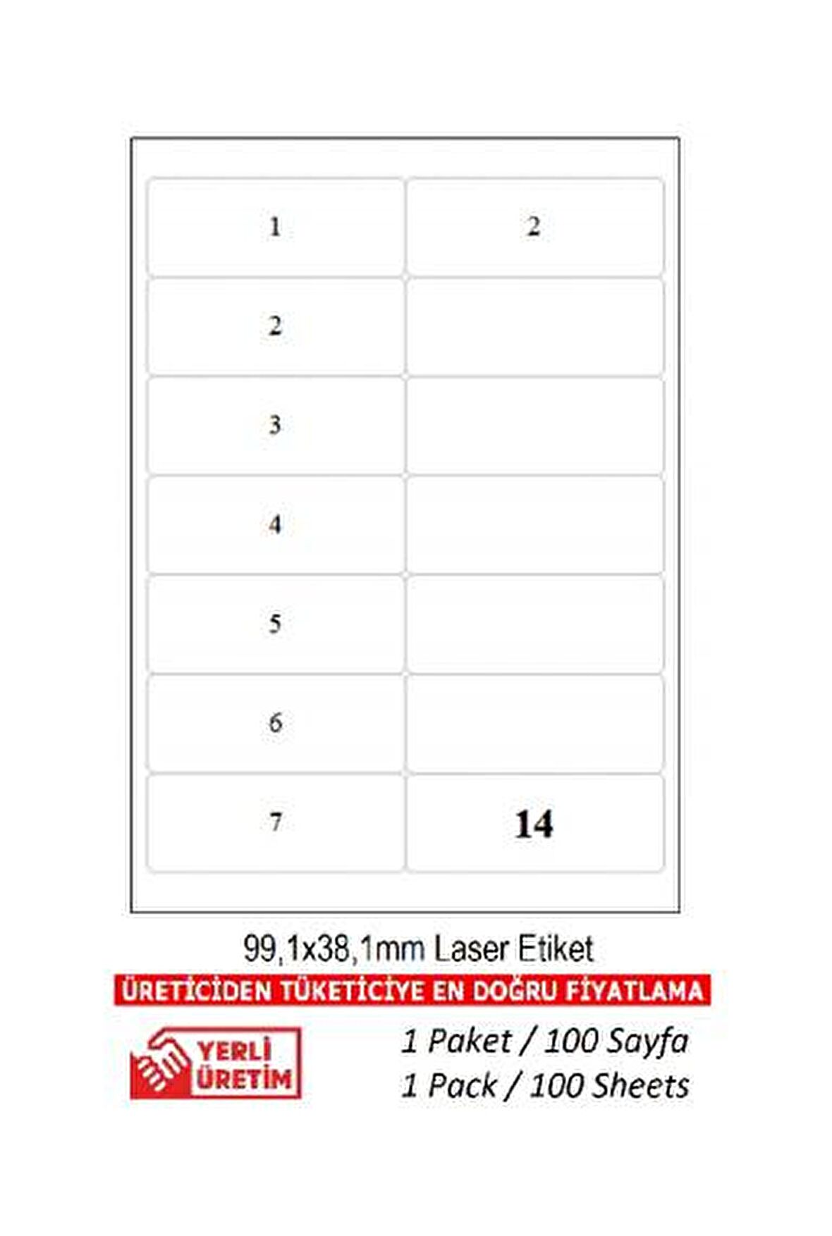 BK-2014 Ebat 99.1 x 38.1 mm Lazer Etiket  A4 Sayfada 14 Etiket