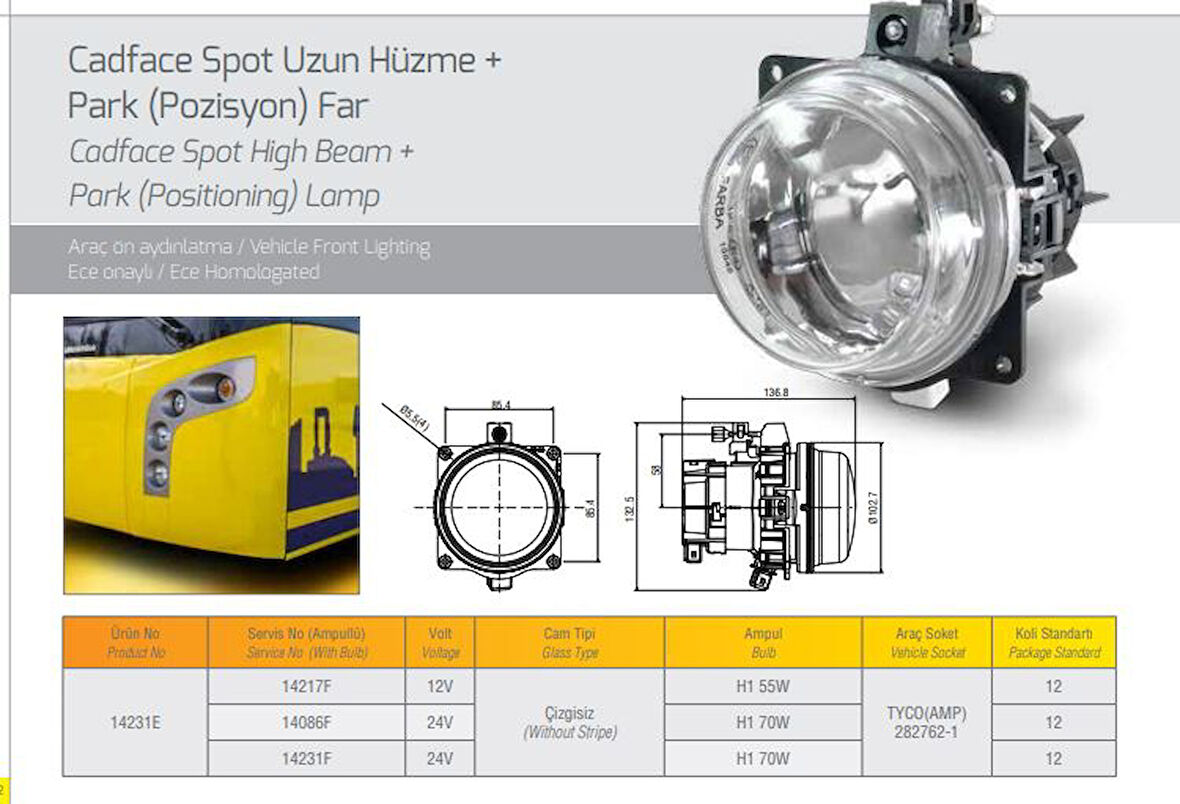 Karsan Ticarı Uzunhuzme+park (pozysyon)far Uzuncamlı 24v Temsa Cadface Spot Karsan Jest Uzun - Farba 14231e