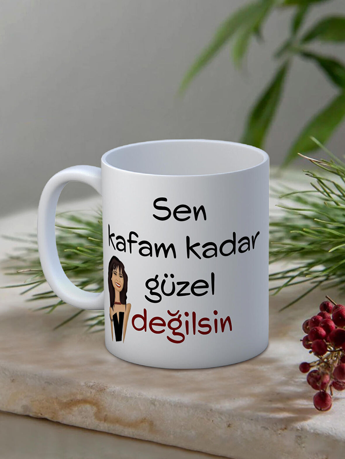 Baskılı Kupa Bardak Seramik Mug - Kafam kadar Güzel Değilsin
