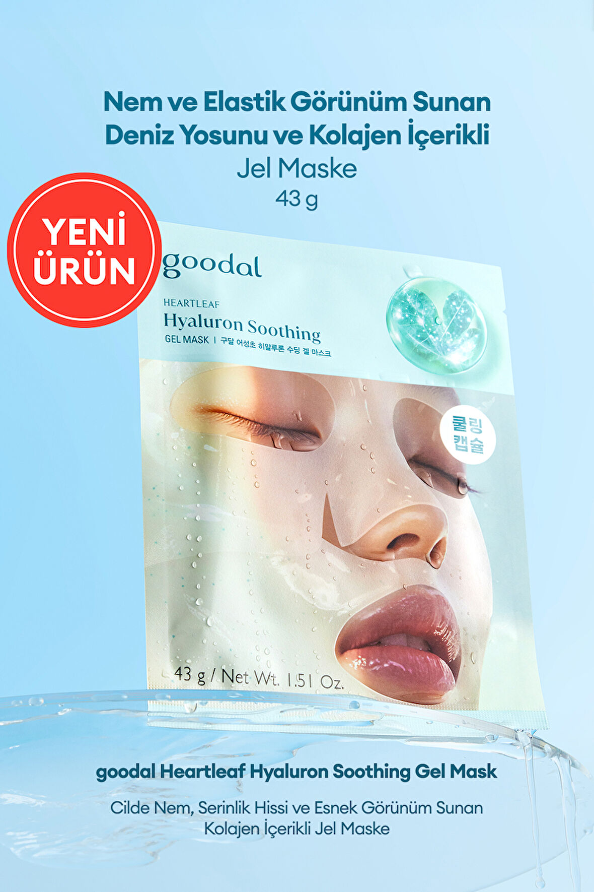 Nem ve Serinlik Hissi Sunan Kolajen İçerikli Jel Maske GOODAL Heartleaf Hyaluron Soothing Gel Mask