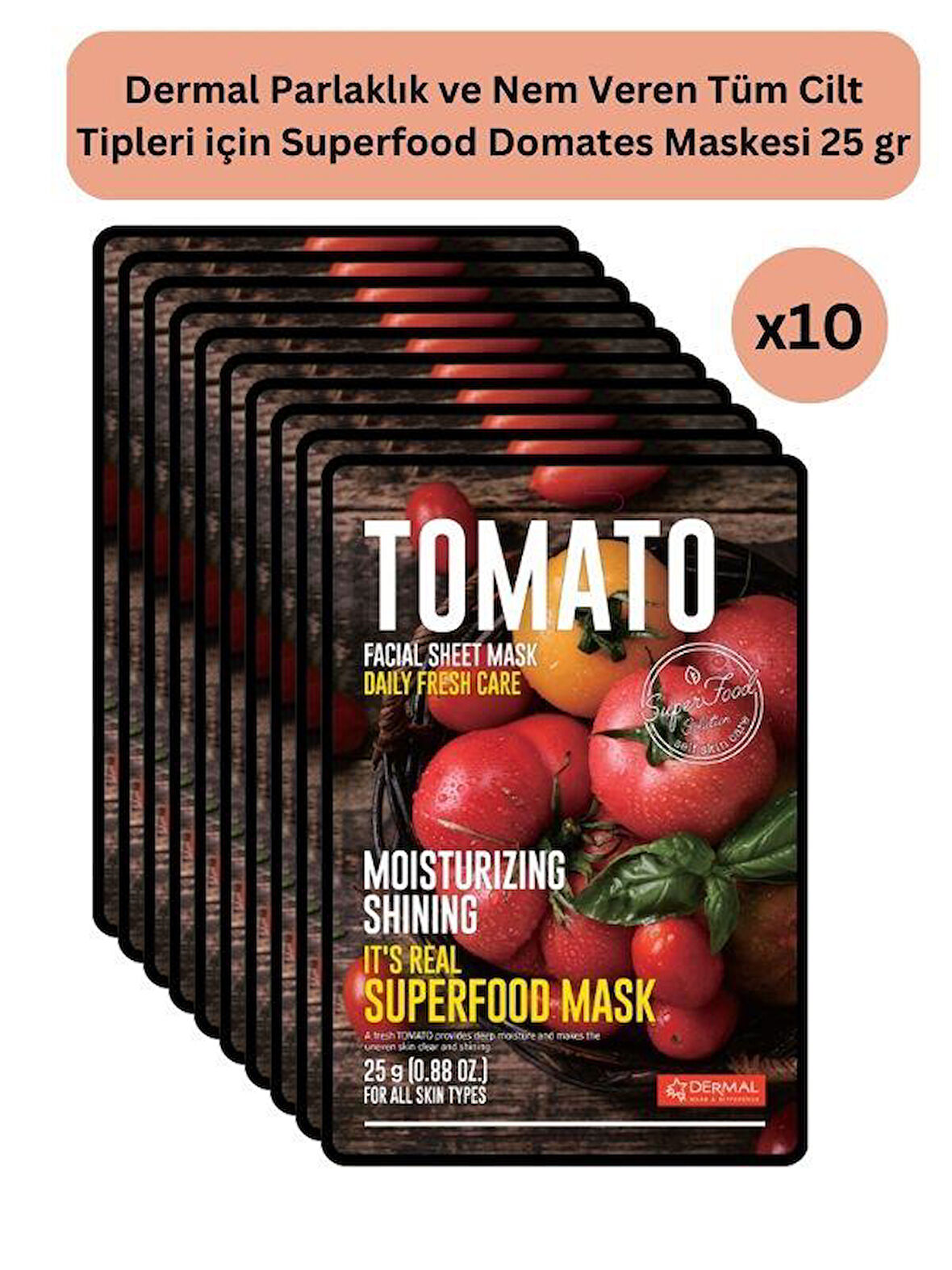 DERMAL Parlaklık  ve Nem Veren Domates Maske 25 gr 10 Adet