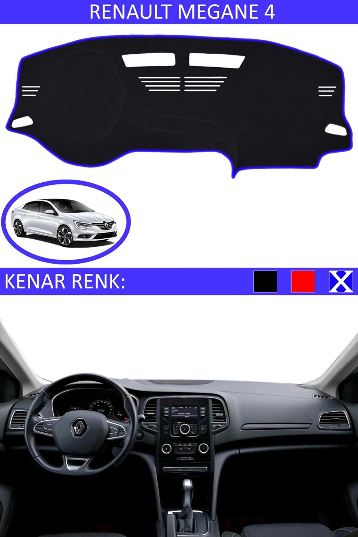 GUERRINO Torpido Koruma Halısı Siyah Kenar Renk Mavi Renault Megane 4 ile Uyumlu