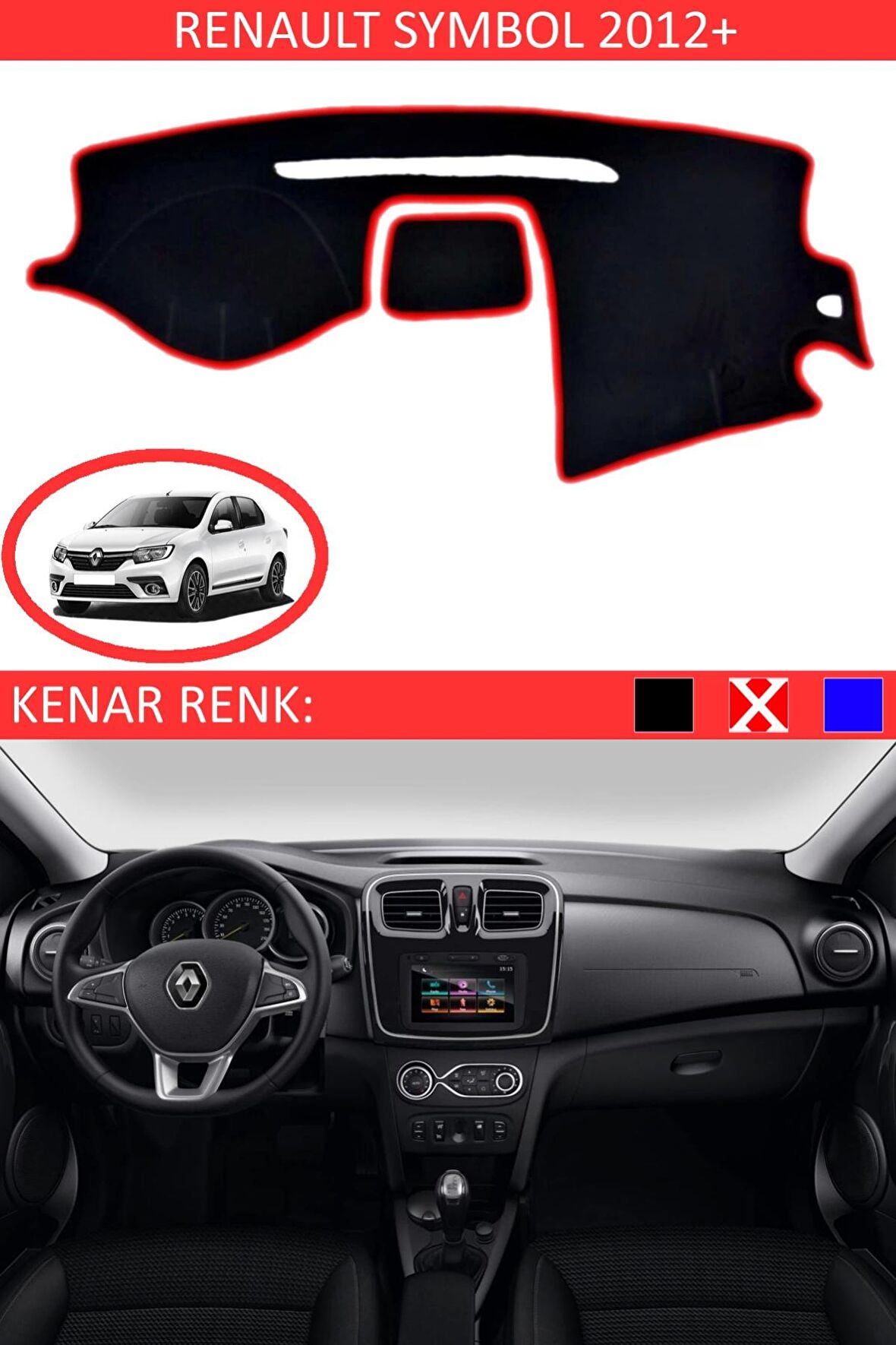 GUERRINO Torpido Koruma Halısı Siyah Kenar Renk Kırmızı Renault Symbol 2012+ ile Uyumlu