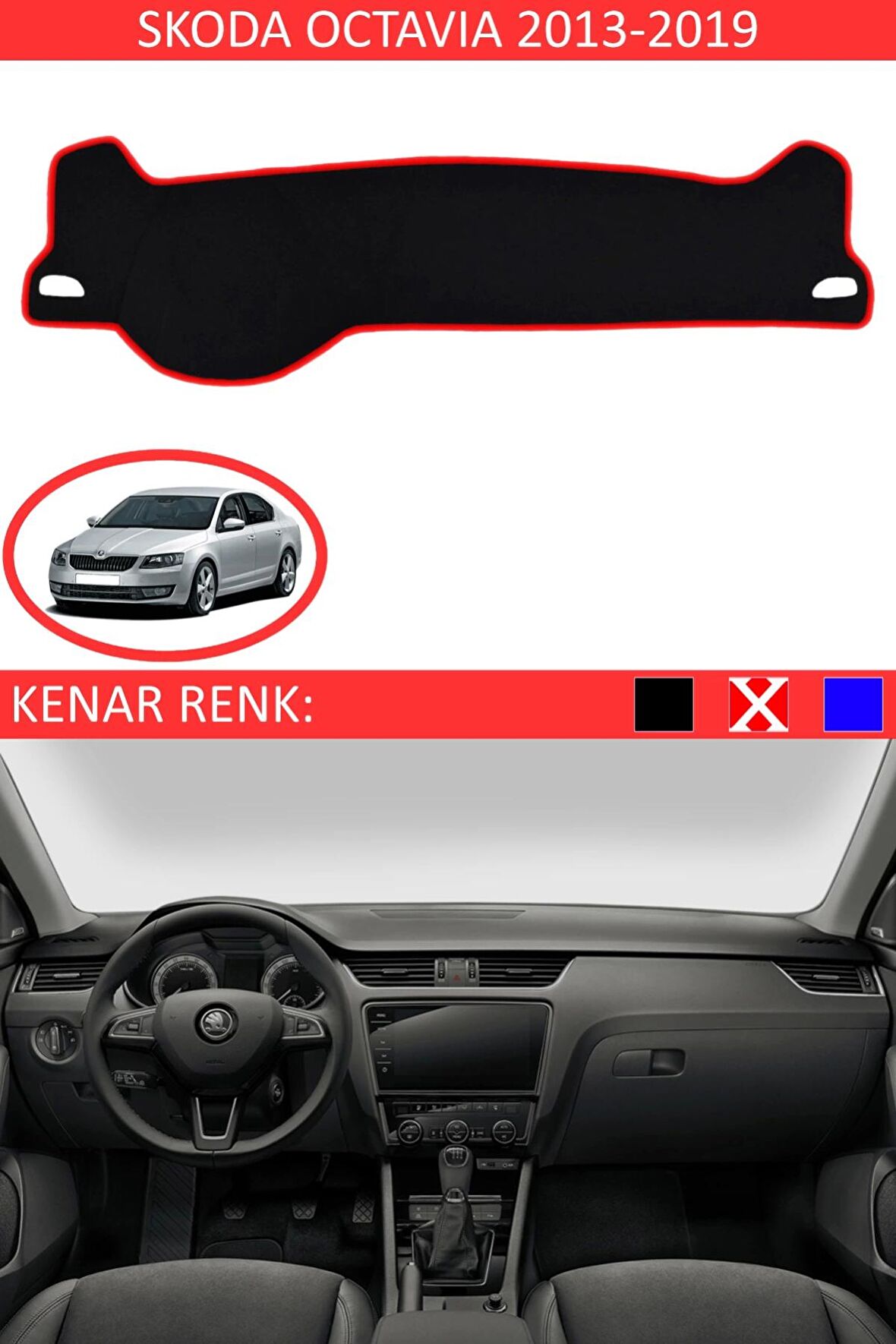 GUERRINO Torpido Koruma Halısı Siyah Kenar Renk Kırmızı Skoda Octavia 2013-2019 ile Uyumlu