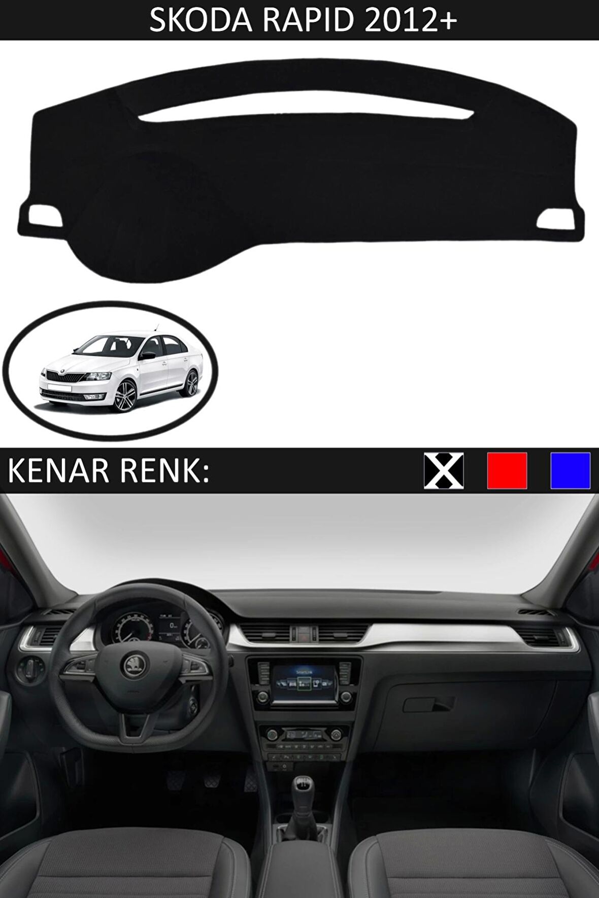 GUERRINO Torpido Koruma Halısı Siyah Kenar Renk Siyah Skoda Rapid 2012+ ile Uyumlu
