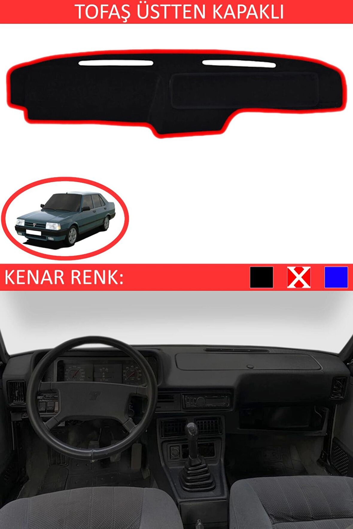 GUERRINO Üstten Kapaklı Torpido Koruma Halısı Siyah Kenar Renk Kırmızı Tofaş ile Uyumlu