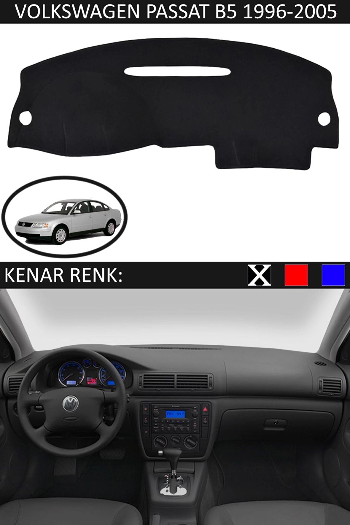 GUERRINO Torpido Koruma Halısı Siyah Kenar Renk Siyah Volkswagen Passat B5 1995-2005 ile Uyumlu