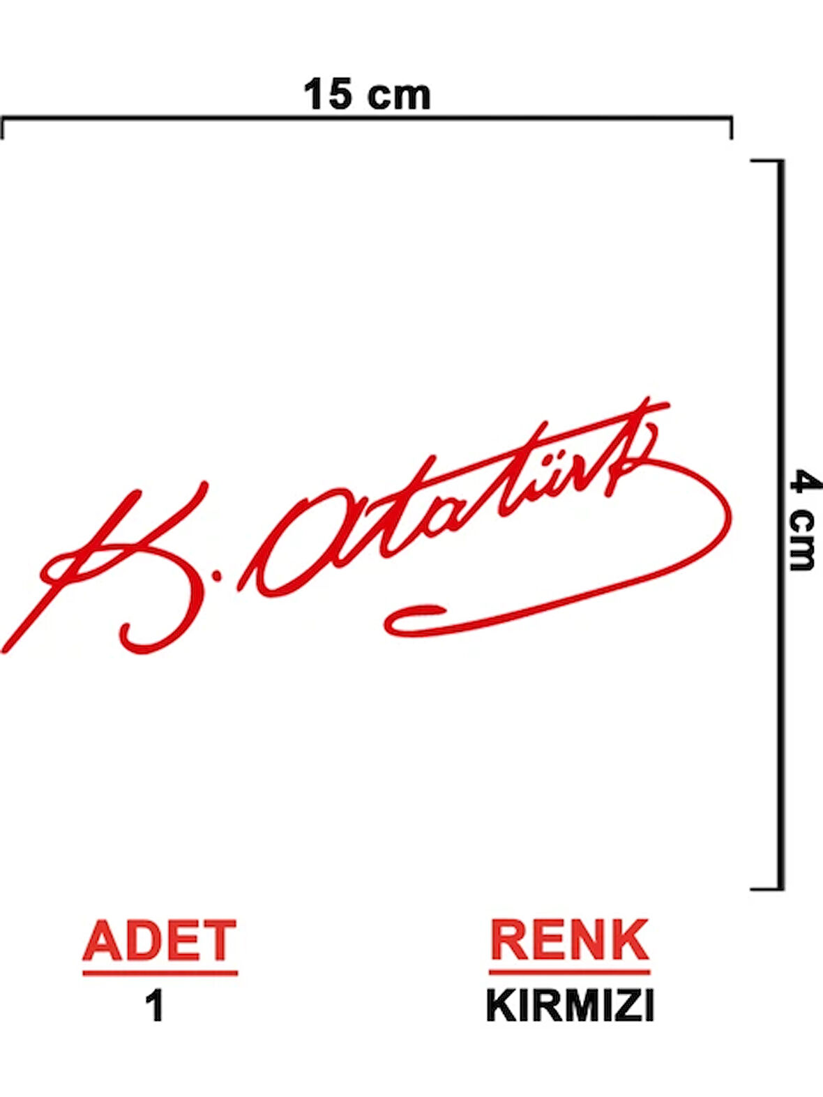 Atatürk İmza Sticker Kırmızı Renk 2 Adet 14CM