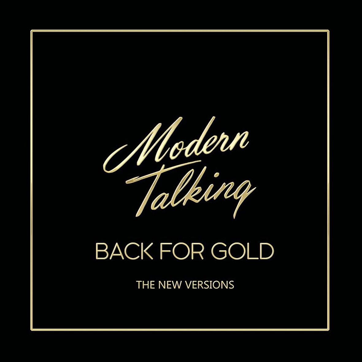 Modern Talking - Back For Gold / The New Versions   (Plak)