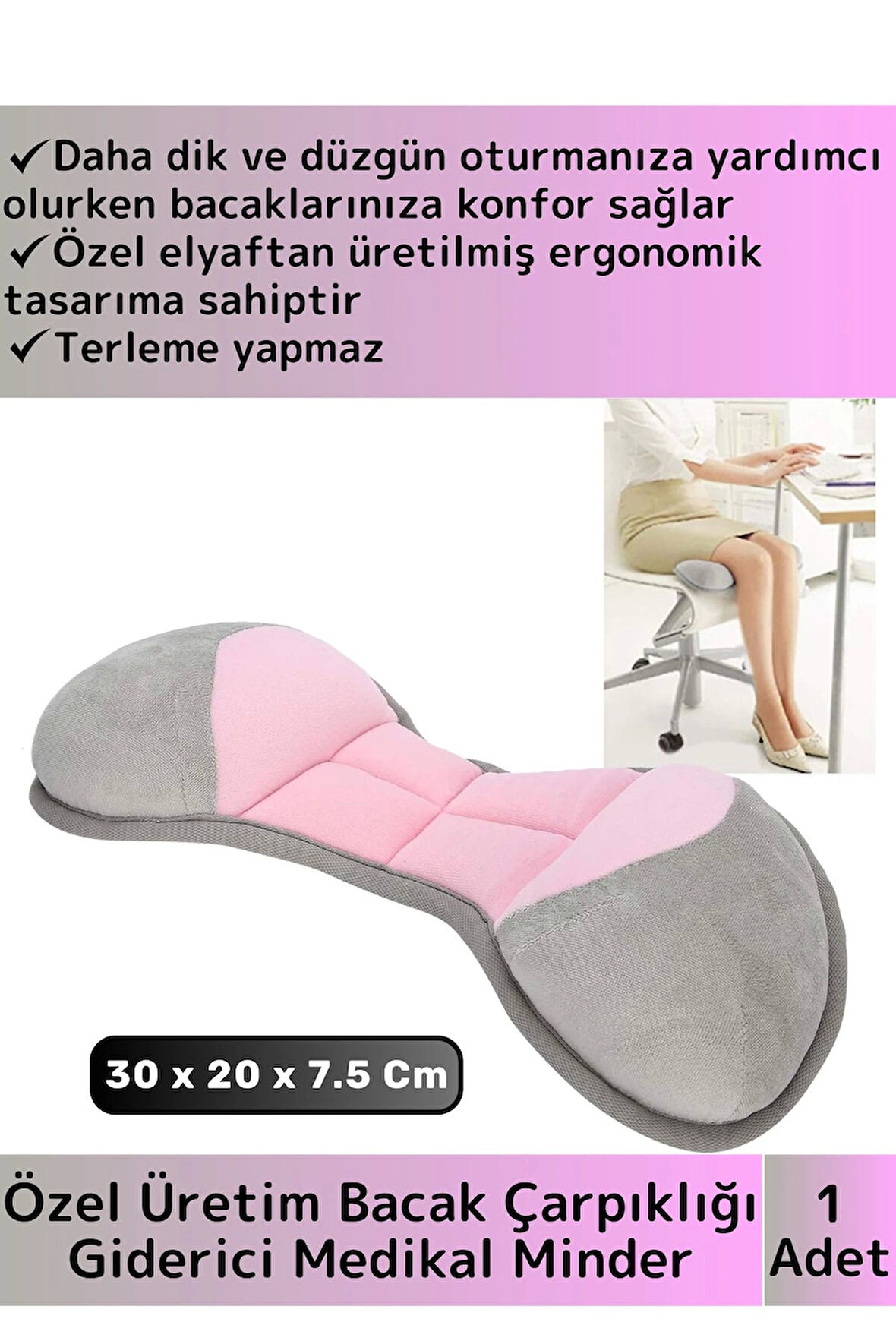 Özel Tasarım Ergonomik Bacak Çarpıklık Giderici Oturma Düzenleyici Dik Duruş Sağlayan Medikal Minder