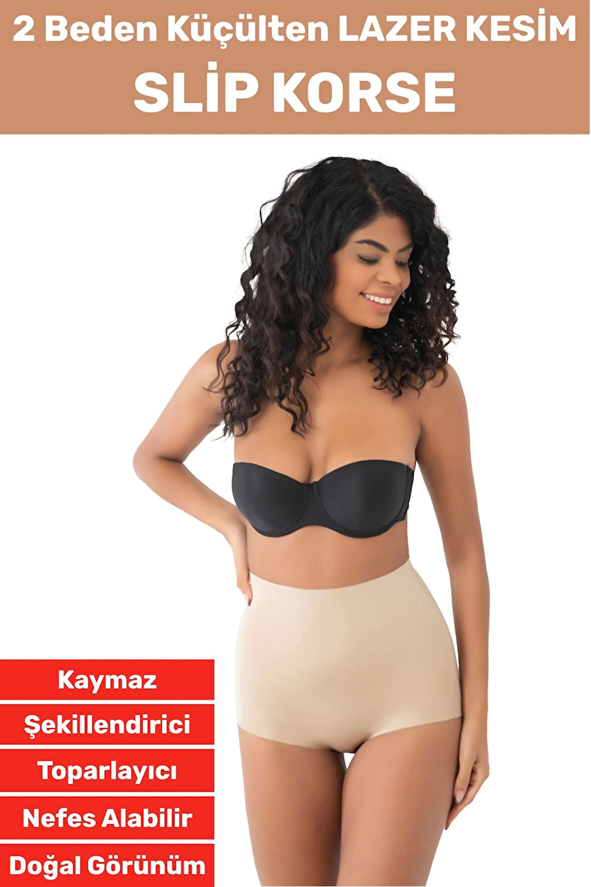 İz İç Göstermez Kaymaz Sıkılaştırıcı Toparlayıcı Vücut Şekillendirici LAZER KESİM Slip Korse