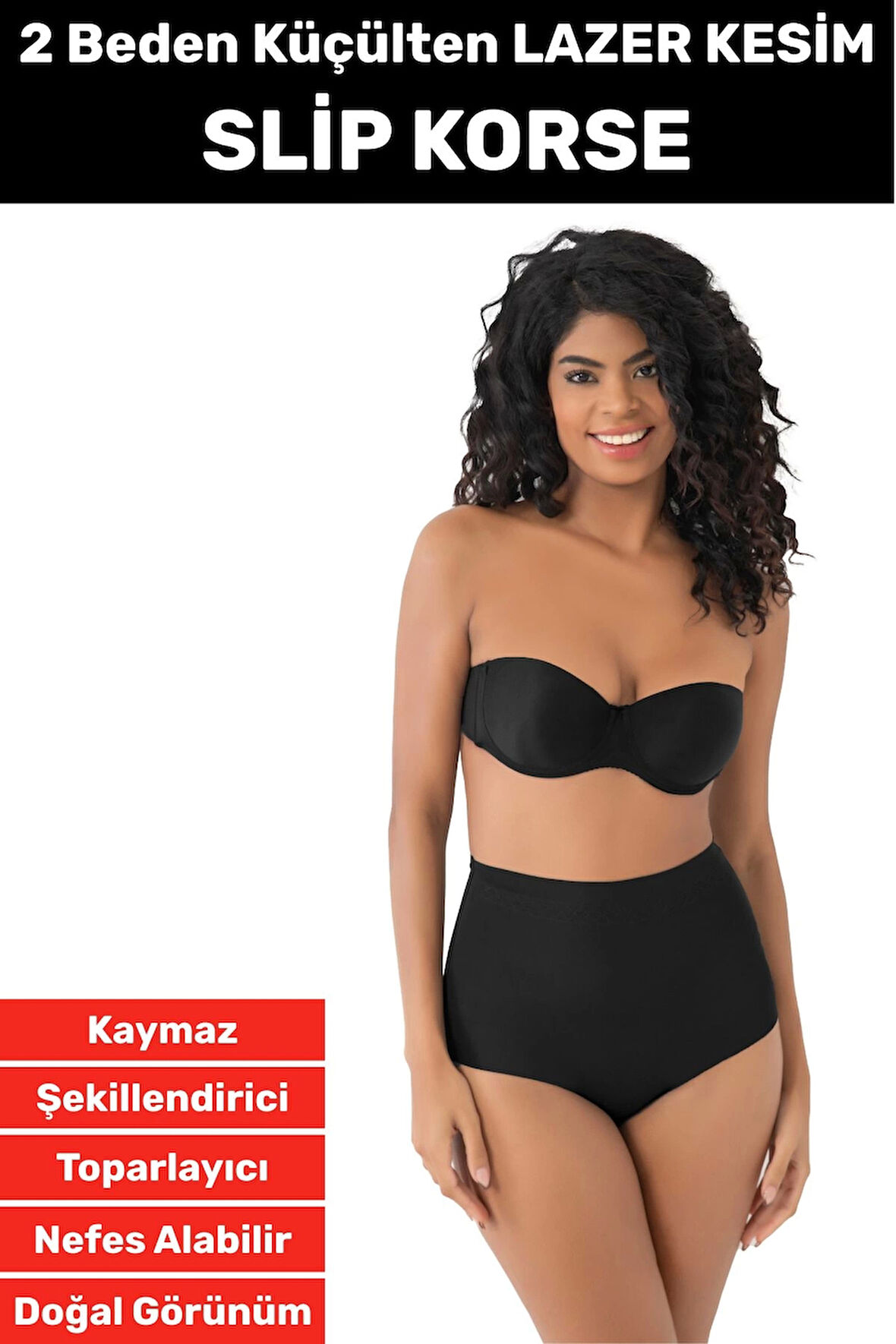 İz İç Göstermez Kaymaz Sıkılaştırıcı Toparlayıcı Vücut Şekillendirici LAZER KESİM Slip Korse