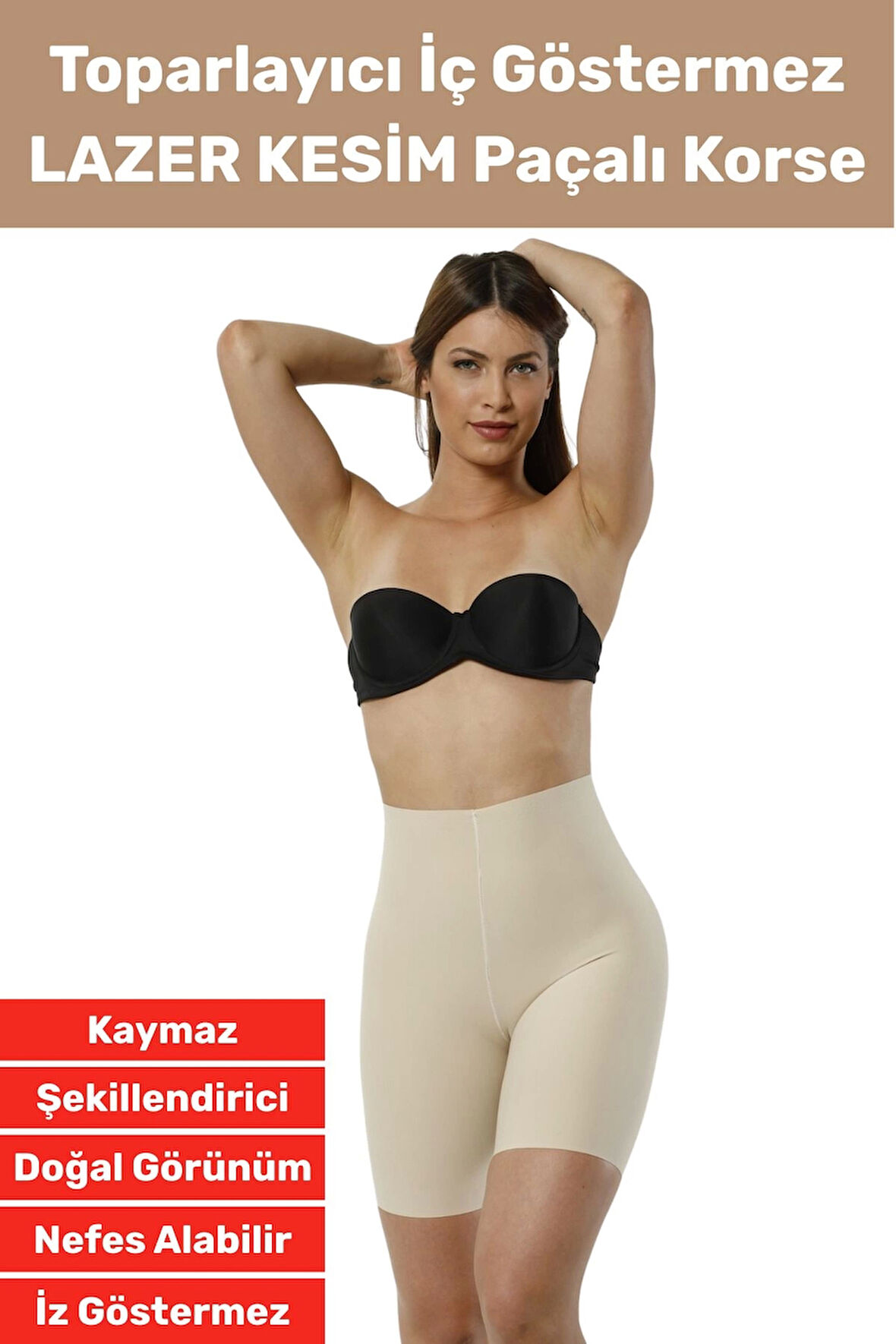 Özel Üretim İz İç Göstermez Kaymaz Sıkılaştırıcı Şekillendirici LAZER KESİM Paçalı Korse