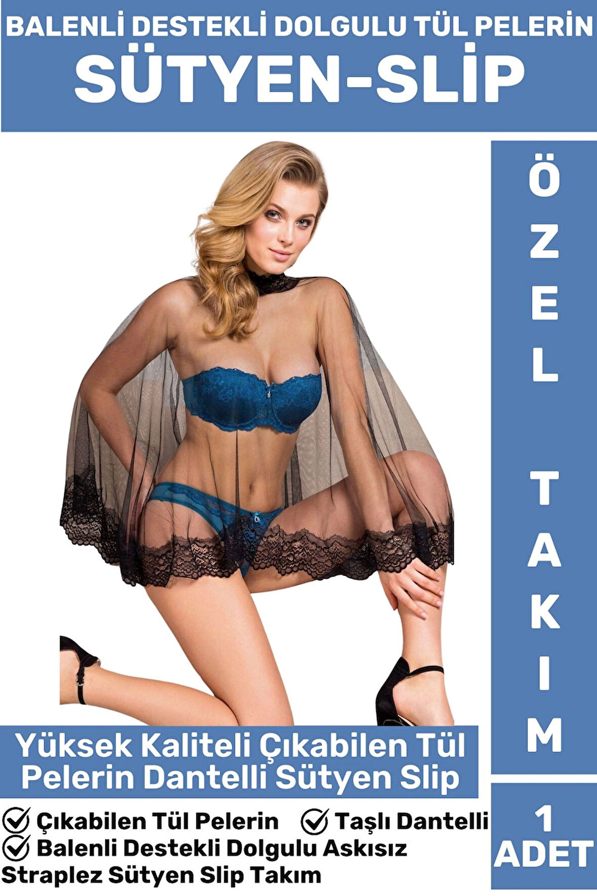 BALENLİ DESTEKLİ DOLGULU ASKISIZ STRAPLEZ ÇIKABİLEN TÜL PELERİN TAŞLI DANTELLİ SÜTYEN SLİP TAKIMI