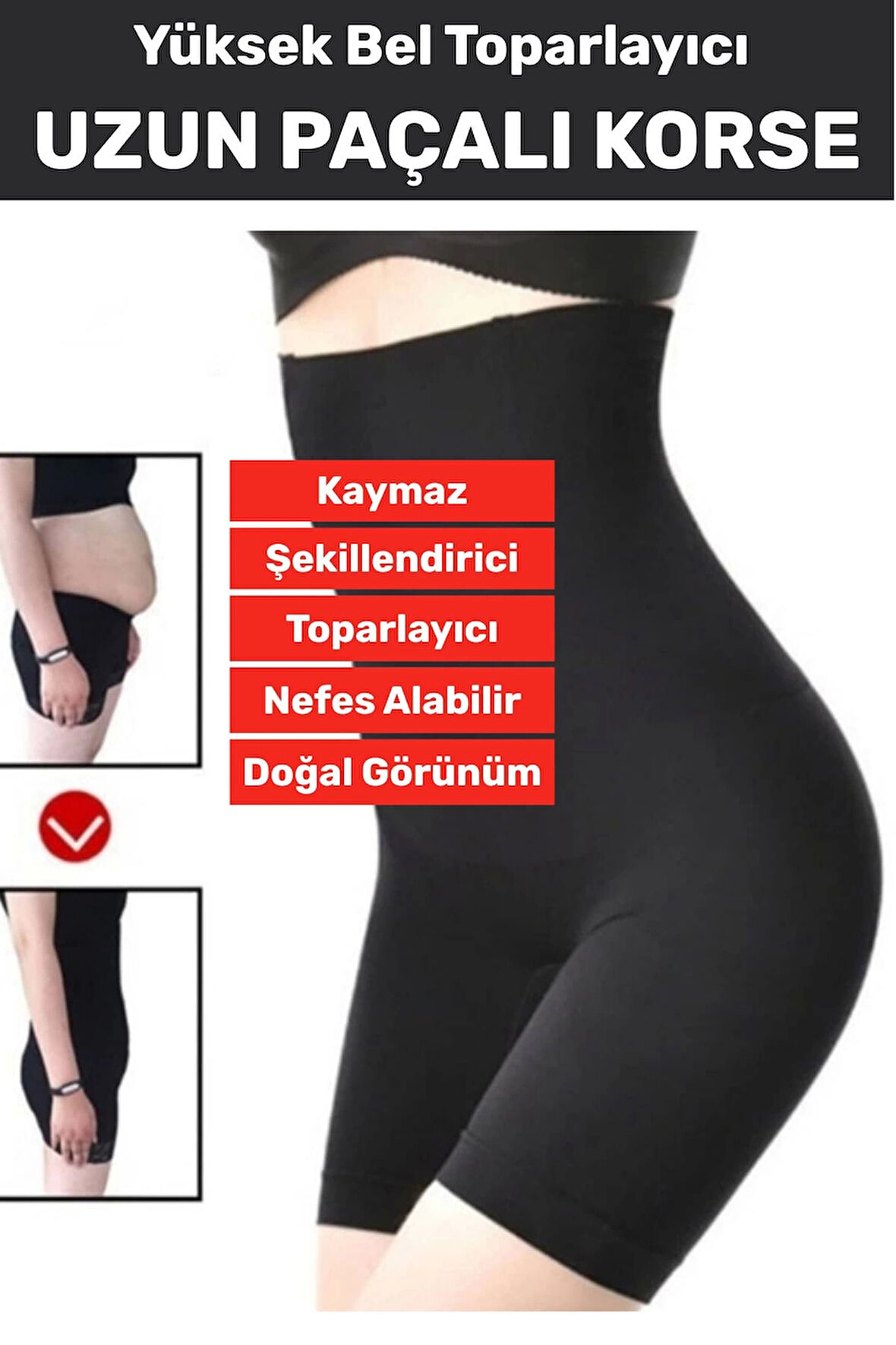 Özel Üretim İz İç Göstermez Kaymaz Sıkılaştırıcı İnceltici Yüksek Bel Uzun Paçalı Toparlayıcı Korse