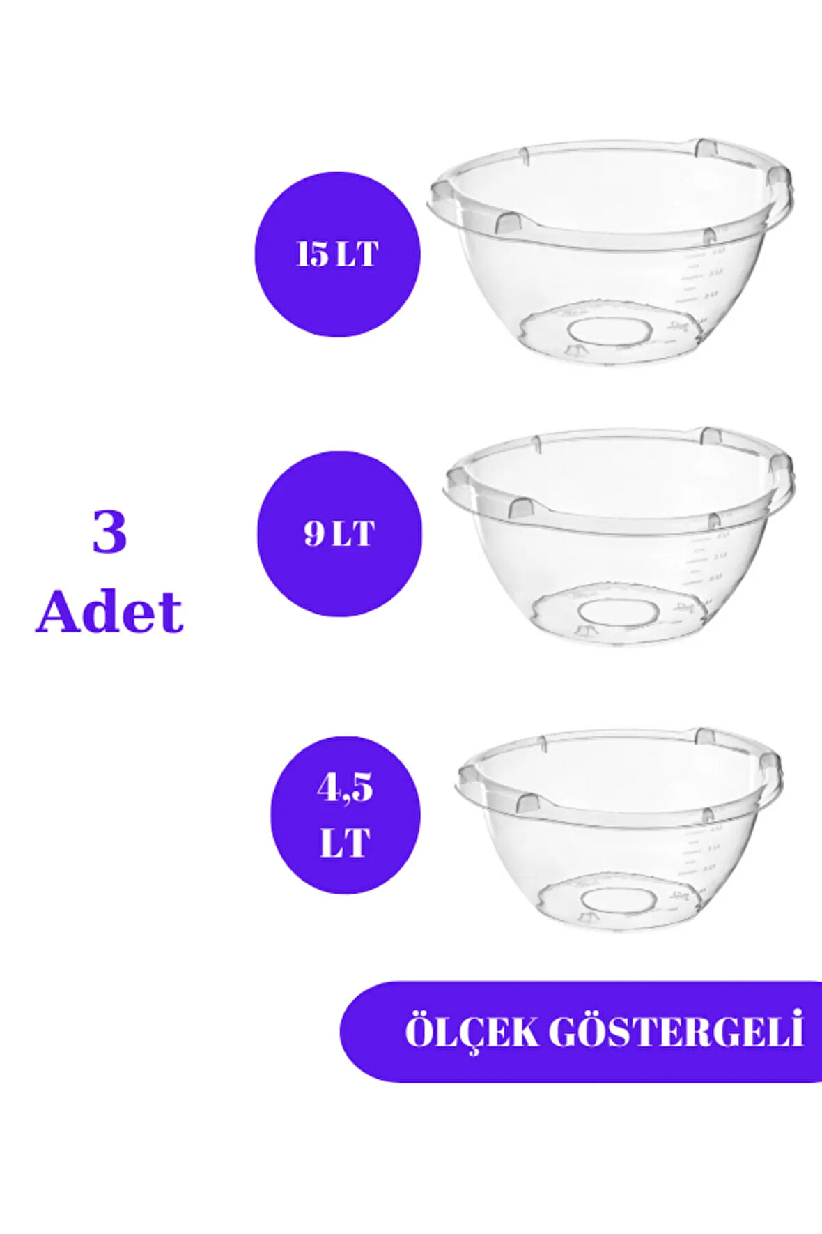 Şeffaf Badya Leğen Ölçek Göstergeli 3 Adet (15 LT - 9 LT - 4,5 LT)