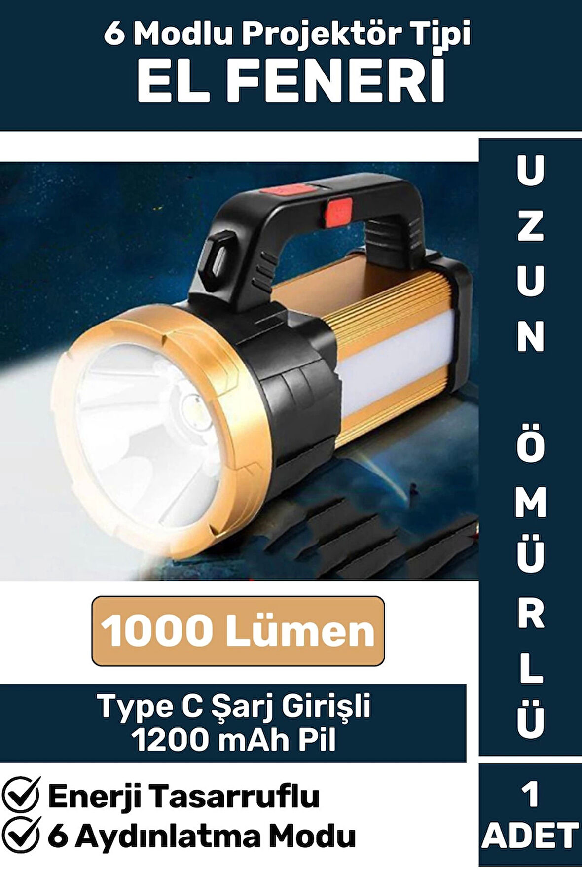 Premium Seri Uzun Ömürlü Kamp Avcı Deprem 6 Modlu Şarjlı Beyaz Işık 1000 Lümen El Feneri