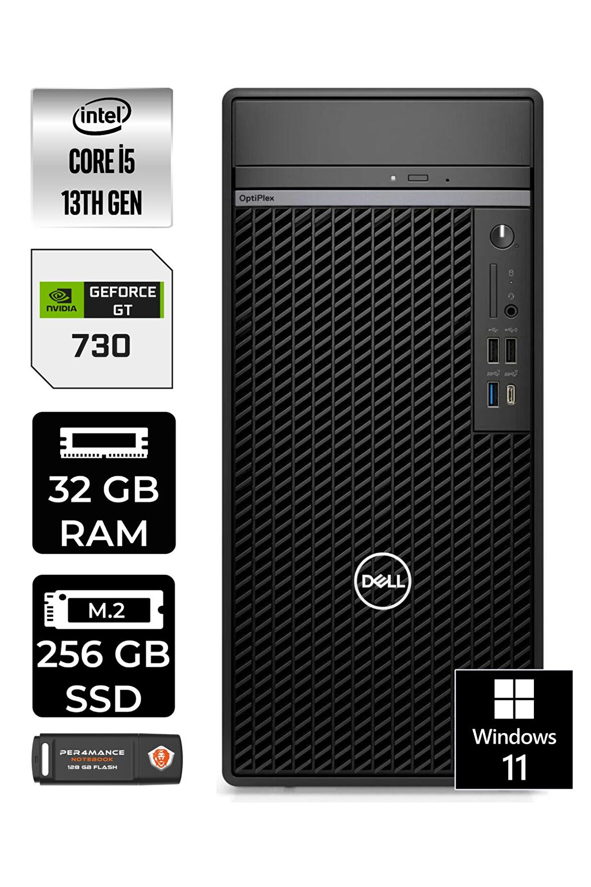 DELL OPTIPLEX i5 13500 32GB RAM 256GB SSD GT730/4GB W11PRO N010O7010MTU MASAÜSTÜ PC & PER4BELLEK