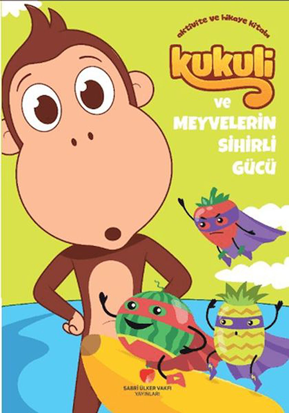 Kukuli ve Meyvelerin Sihirli Gücü