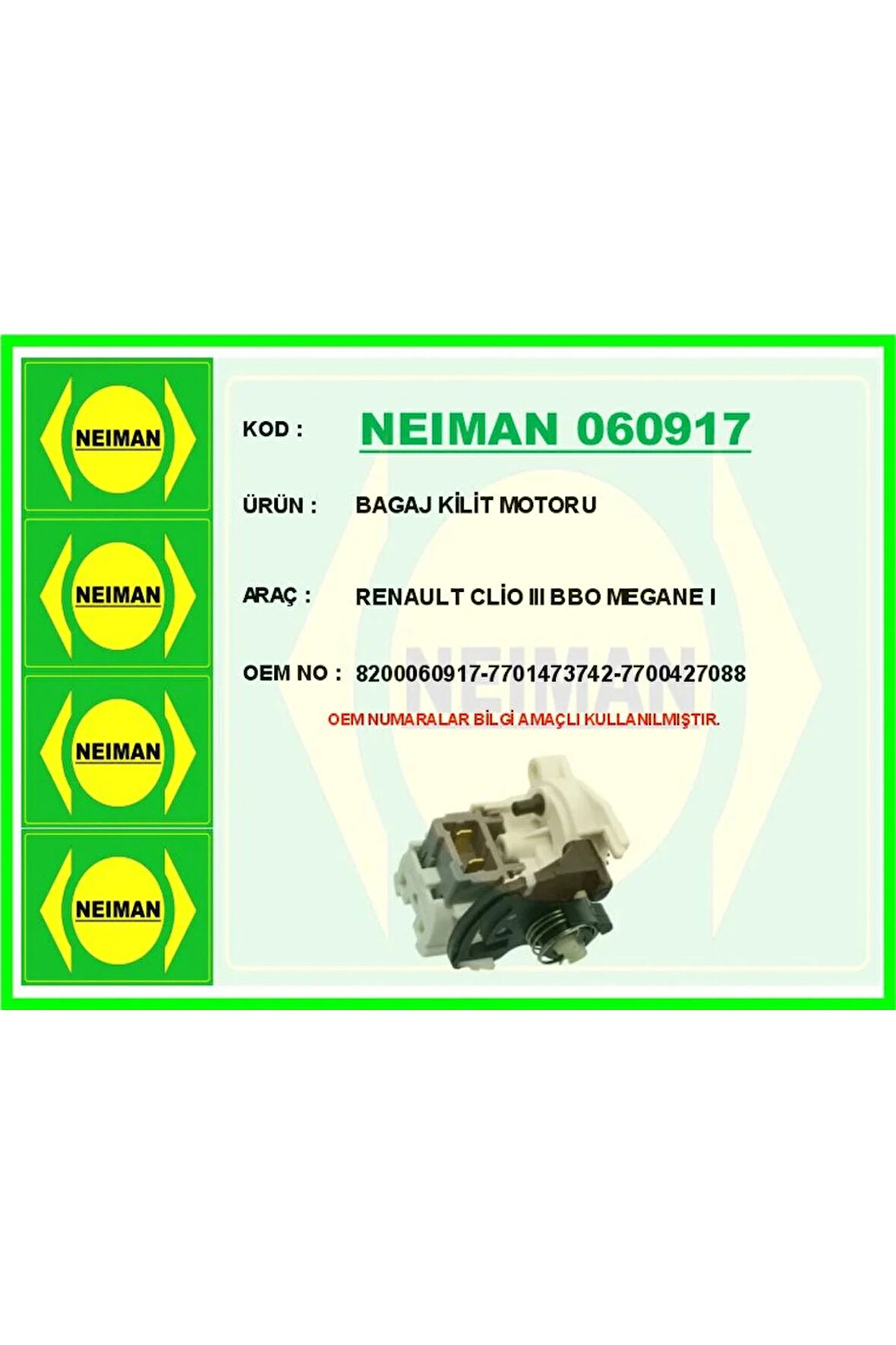 BAGAJ KİLİT MOTORU RENAULT CLİO 3 BBO MEGANE 1 8200060917 7701473742 7700427088