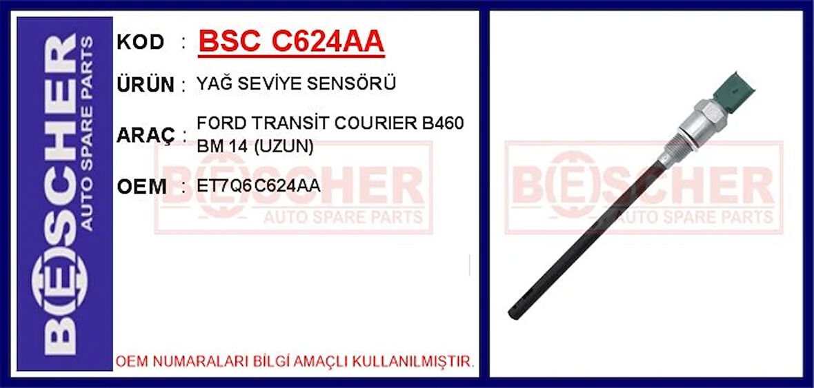YAĞ SEVİYE SENSÖRÜ FORD TRANSİT COURIER B460 BM 14 UZUN ET7Q6C624AA