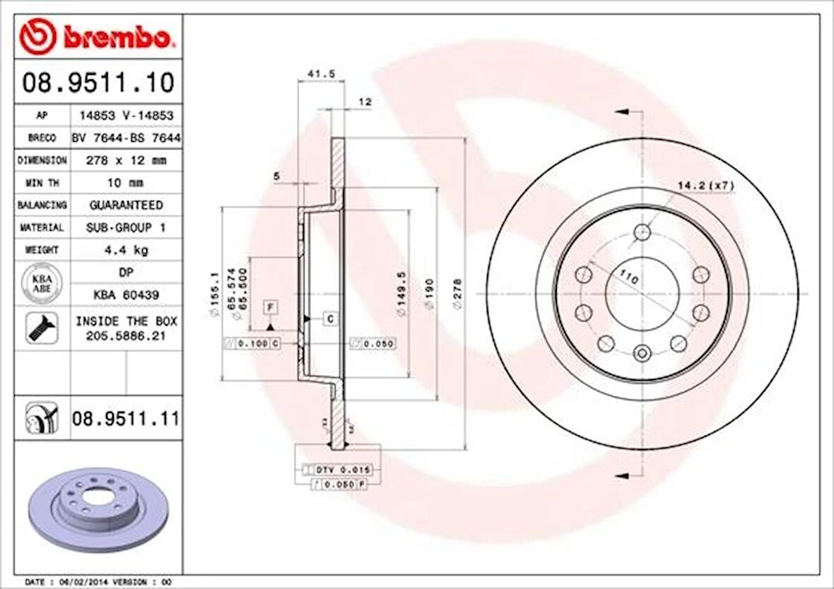 ARKA FREN AYNASI VECTRA C 2002 SIGNUM 2003 SAAB 9.3 2002 CROMA 2005 278X12X5DL DOLU 569115 9156785 51799235 95526639 (2 ADET)