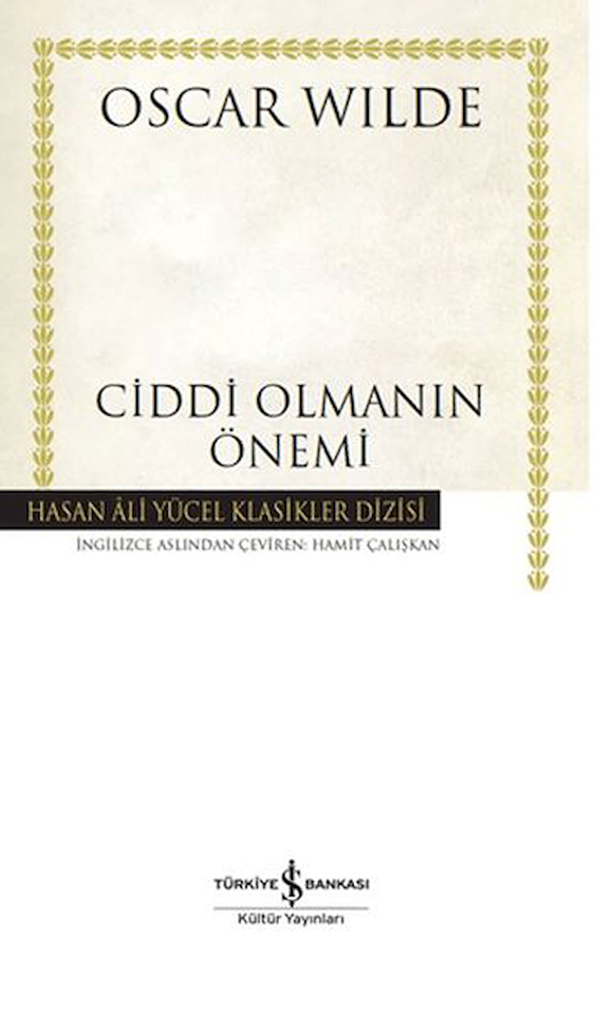 Ciddi Olmanın Önemi - Hasan Ali Yücel Klasikleri