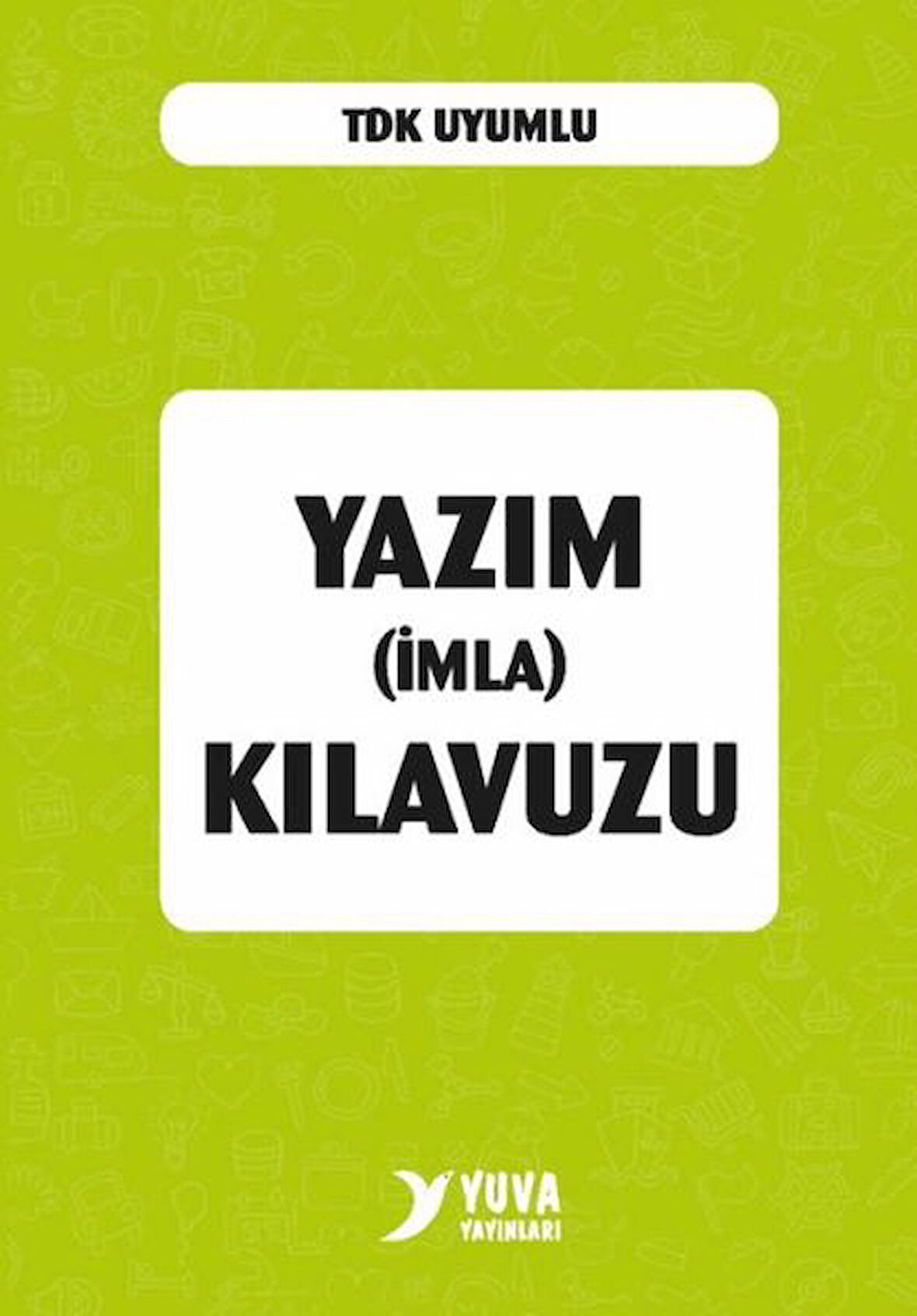 Yazım(imla) Kılavuzu (Plastik Kapak)