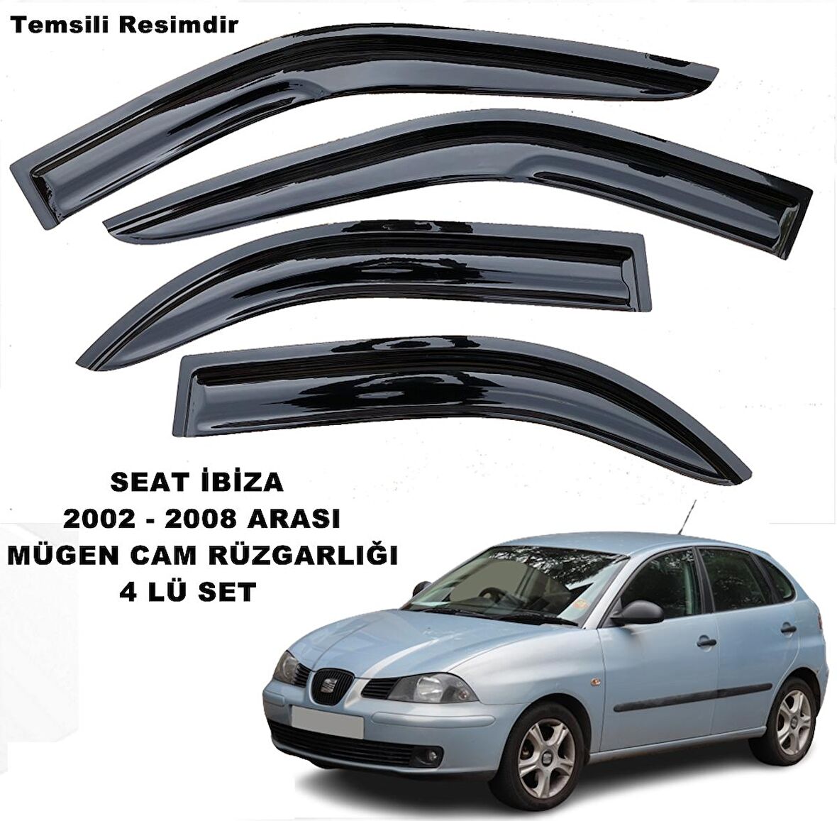 Seat İbiza Mügen Cam Rüzgarlığı 2002 - 2008 Arası 4 Lü Set Cam Rüzgarlığı