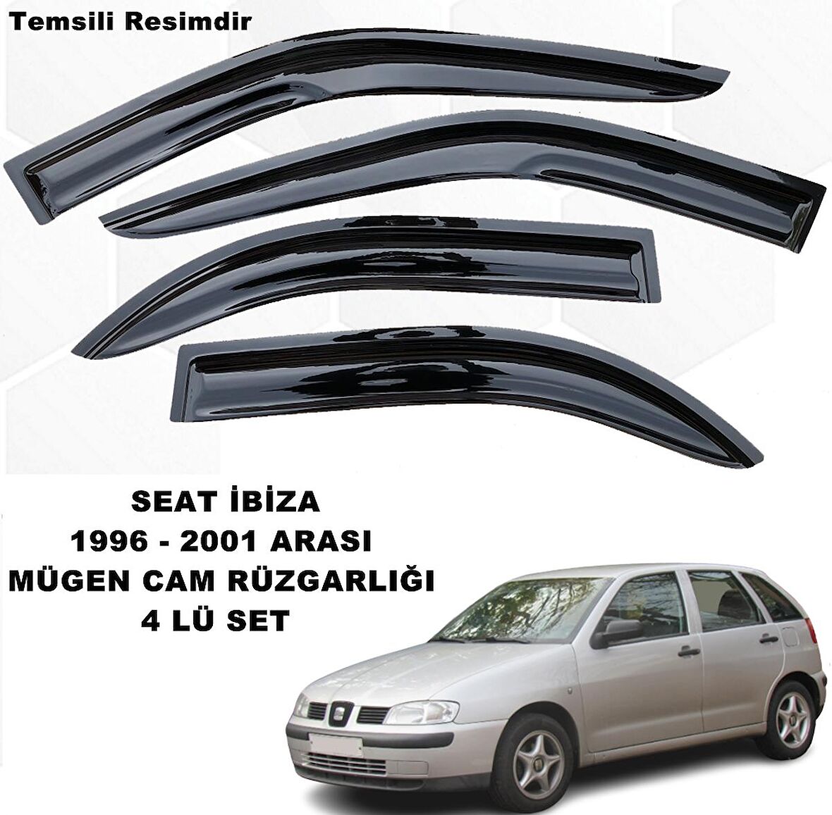 Seat İbiza Mügen Cam Rüzgarlığı 1996 - 2001 Arası 4 Lü Set Cam Rüzgarlığı