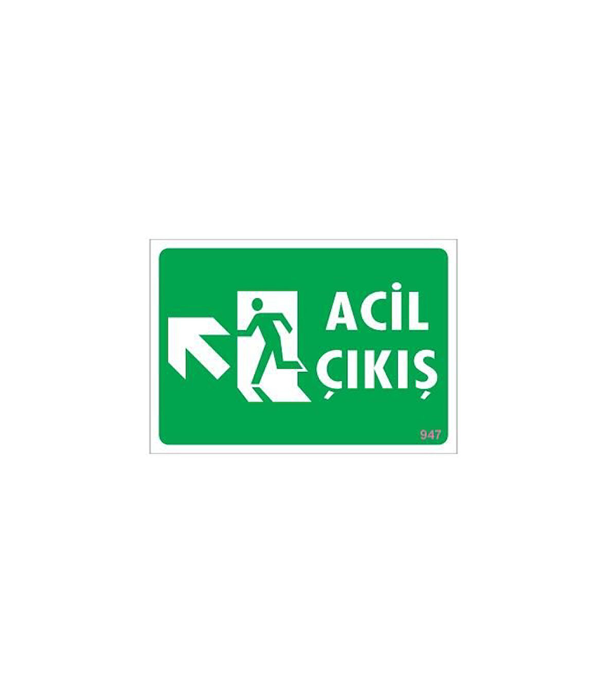 Acil Çıkış Uyarı Levhasi 25x35 KOD: 947