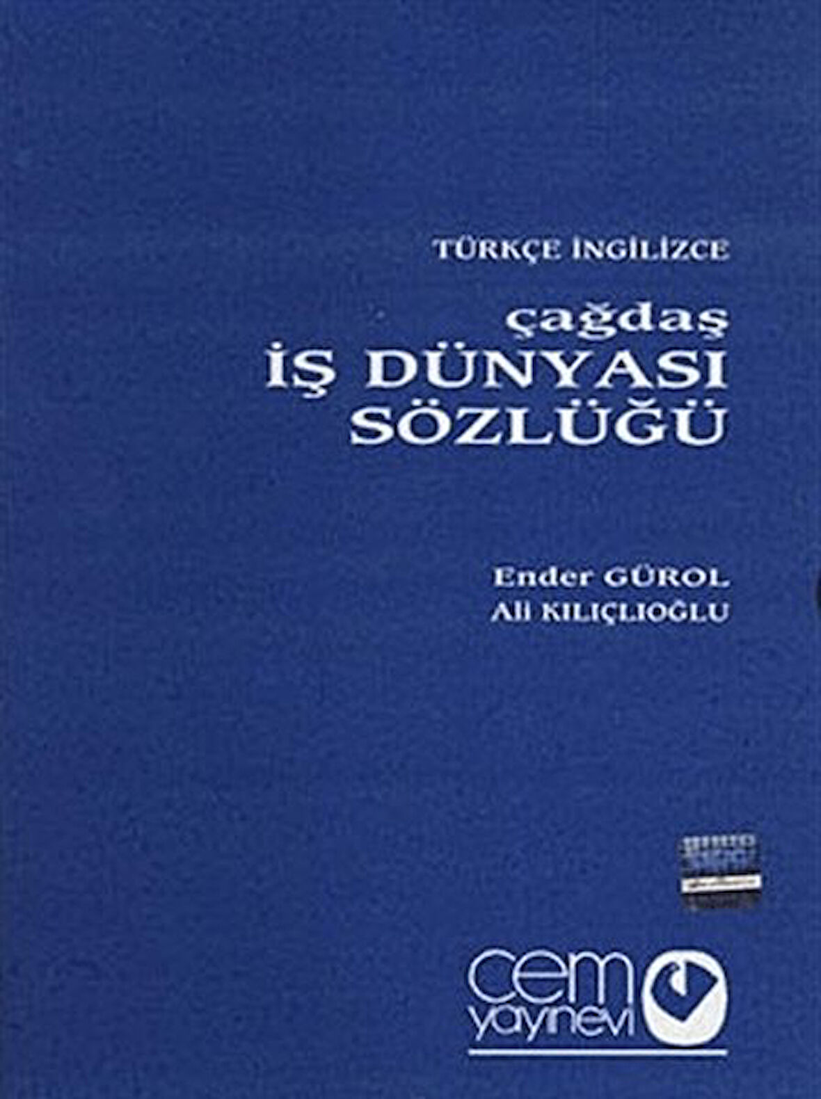 Çağdaş İş Dünyası Sözlüğü (3 Cilt)