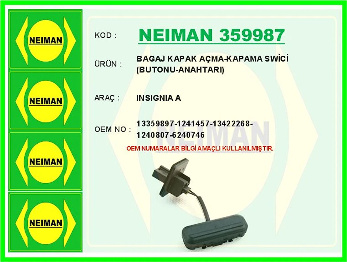 BAGAJ KAPAK AÇMA-KAPAMA SWİCİ BUTONU-ANAHTARI INSIGNIA A 13359897 1241457 13422268 1240807 6