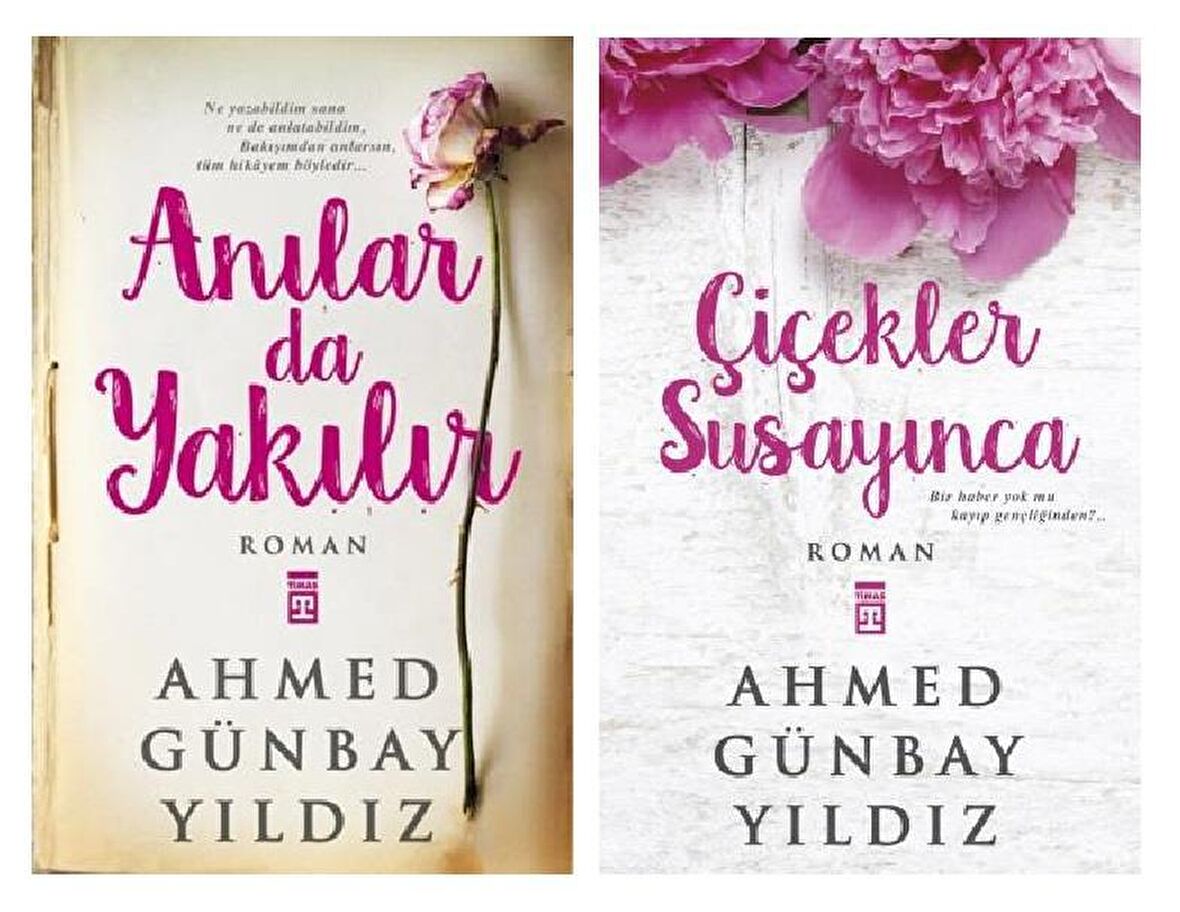 Anılar da Yakılır + Çiçekler Susayınca 2 Kitap AHMED GÜNBAY