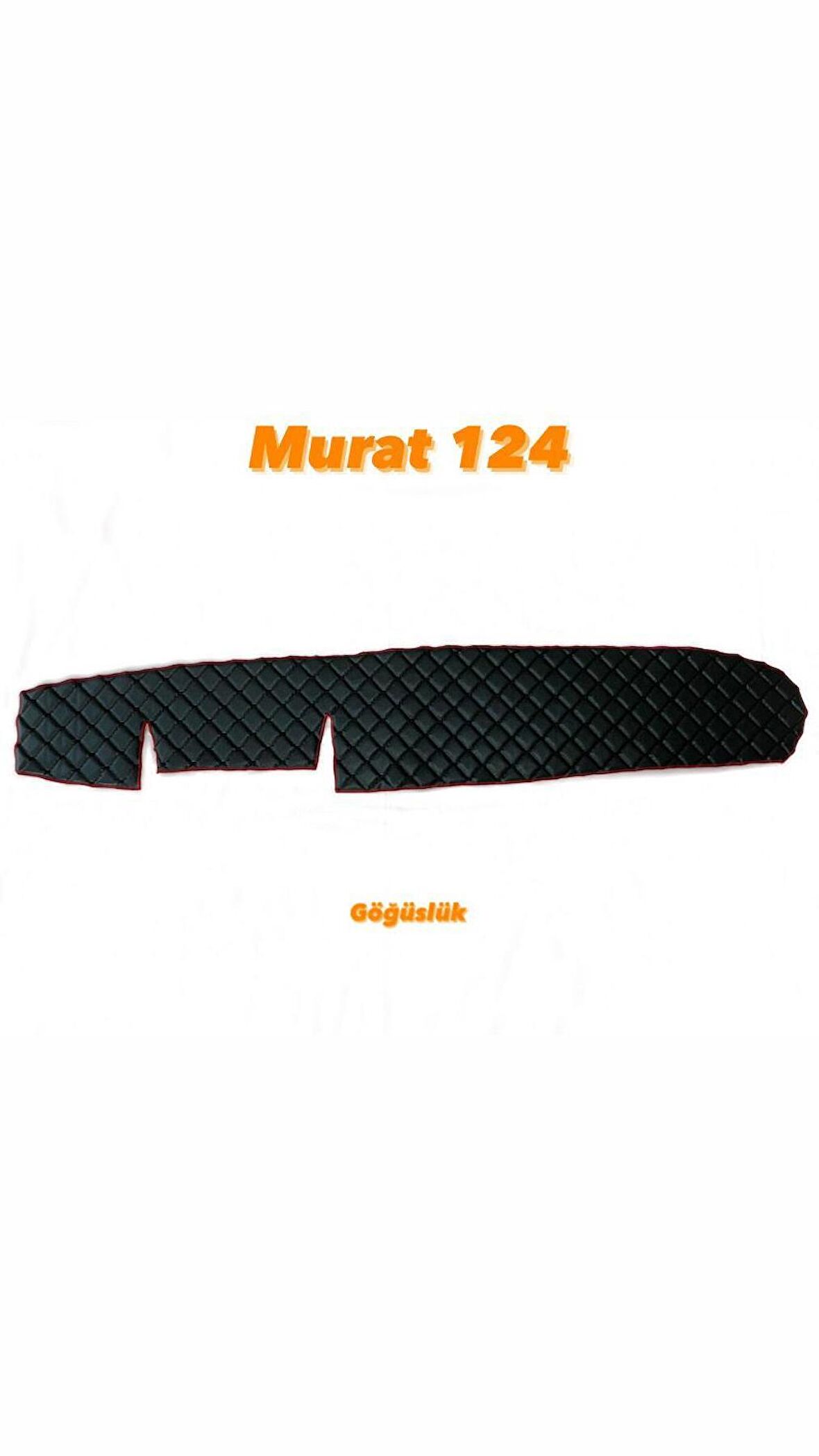 Murat 124 Deri Kapitone Kumaş Torpido Koruyucu Örtü